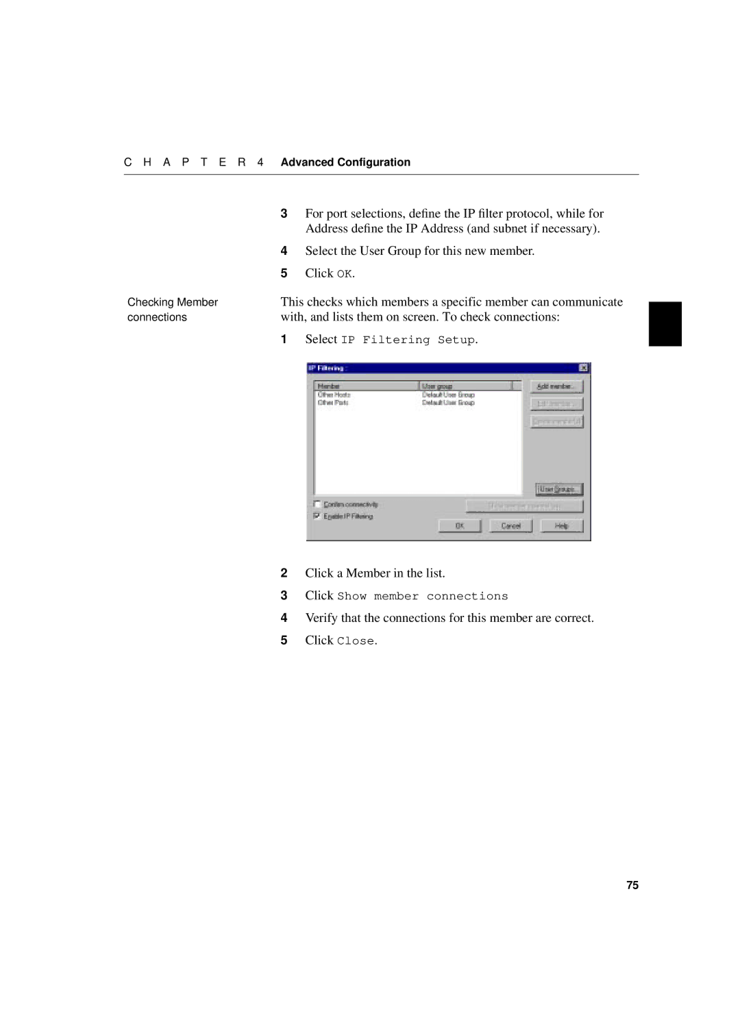 Intel 550T manual For port selections, deﬁne the IP ﬁlter protocol, while for, Select the User Group for this new member 