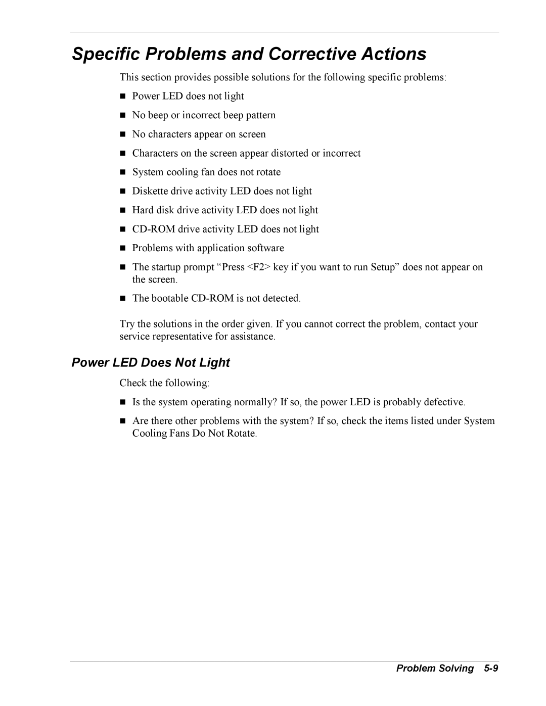 Intel 5800/120Ld manual Specific Problems and Corrective Actions, Power LED Does Not Light 