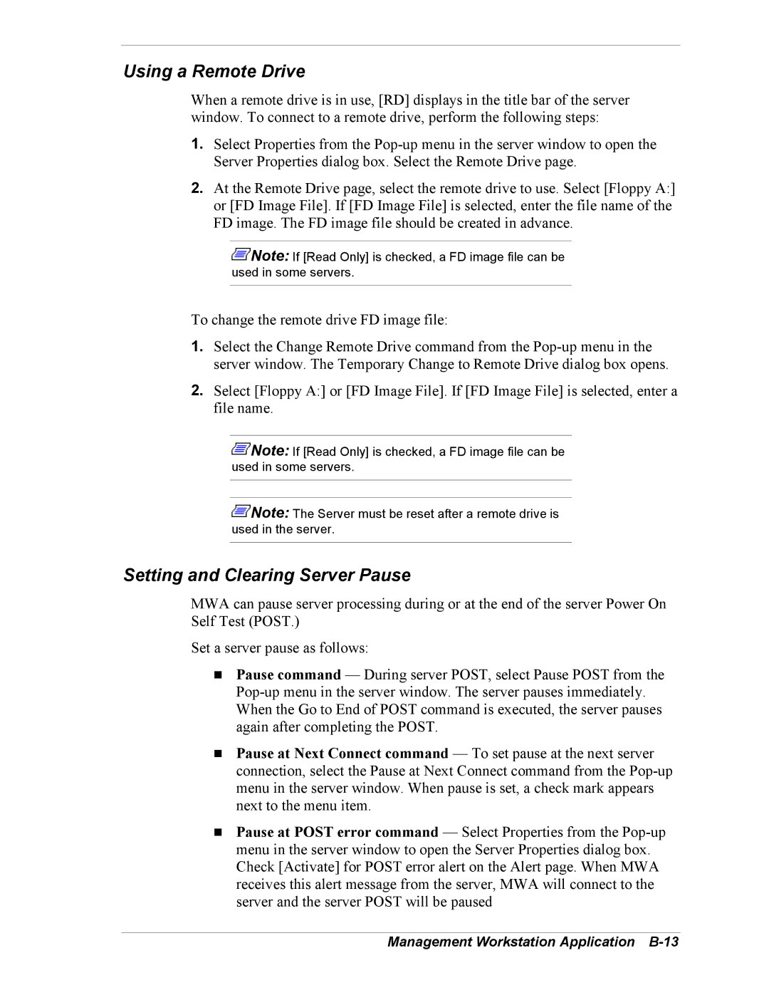 Intel 5800/120Ld manual Using a Remote Drive, Setting and Clearing Server Pause, Management Workstation Application B-13 