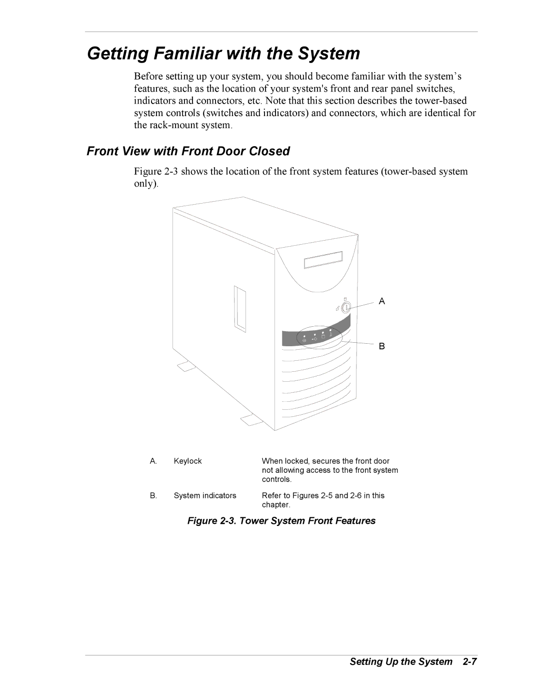 Intel 5800/120Ld manual Getting Familiar with the System, Front View with Front Door Closed 