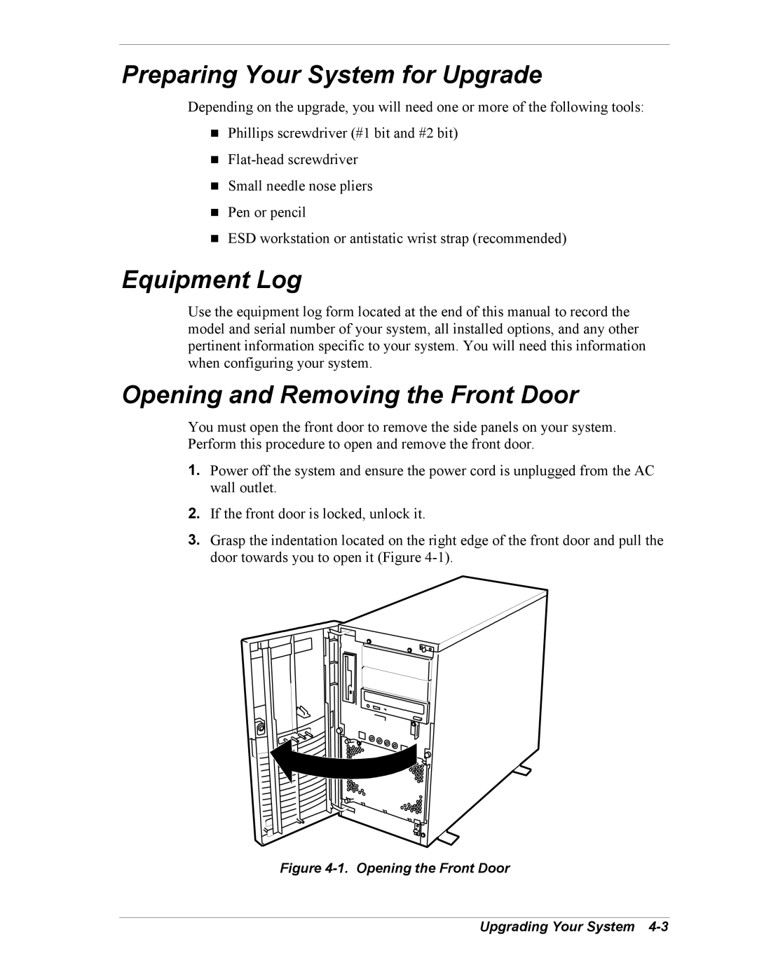 Intel 5800/120Ld manual Preparing Your System for Upgrade, Equipment Log, Opening and Removing the Front Door 