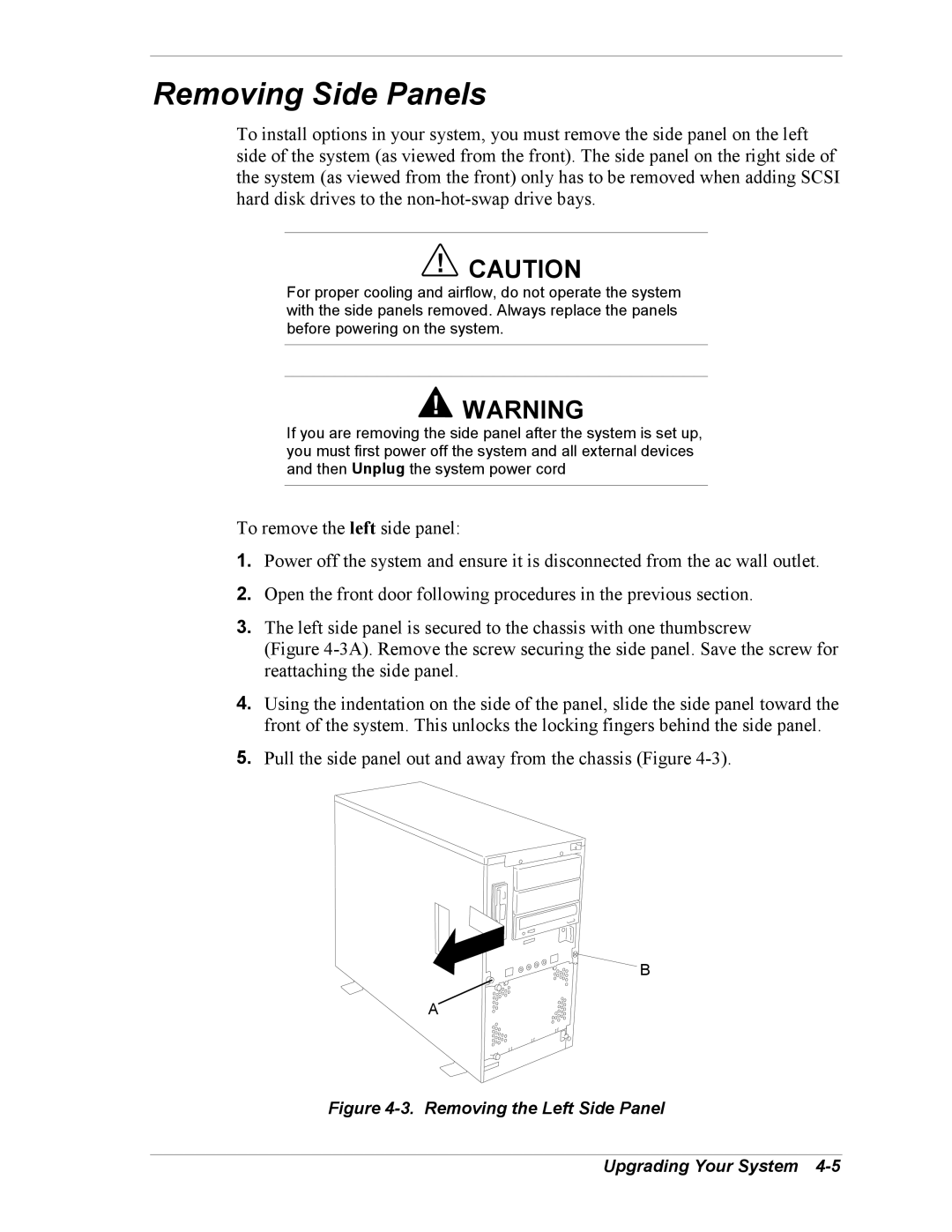 Intel 5800/120Ld manual Removing Side Panels, Removing the Left Side Panel Upgrading Your System 