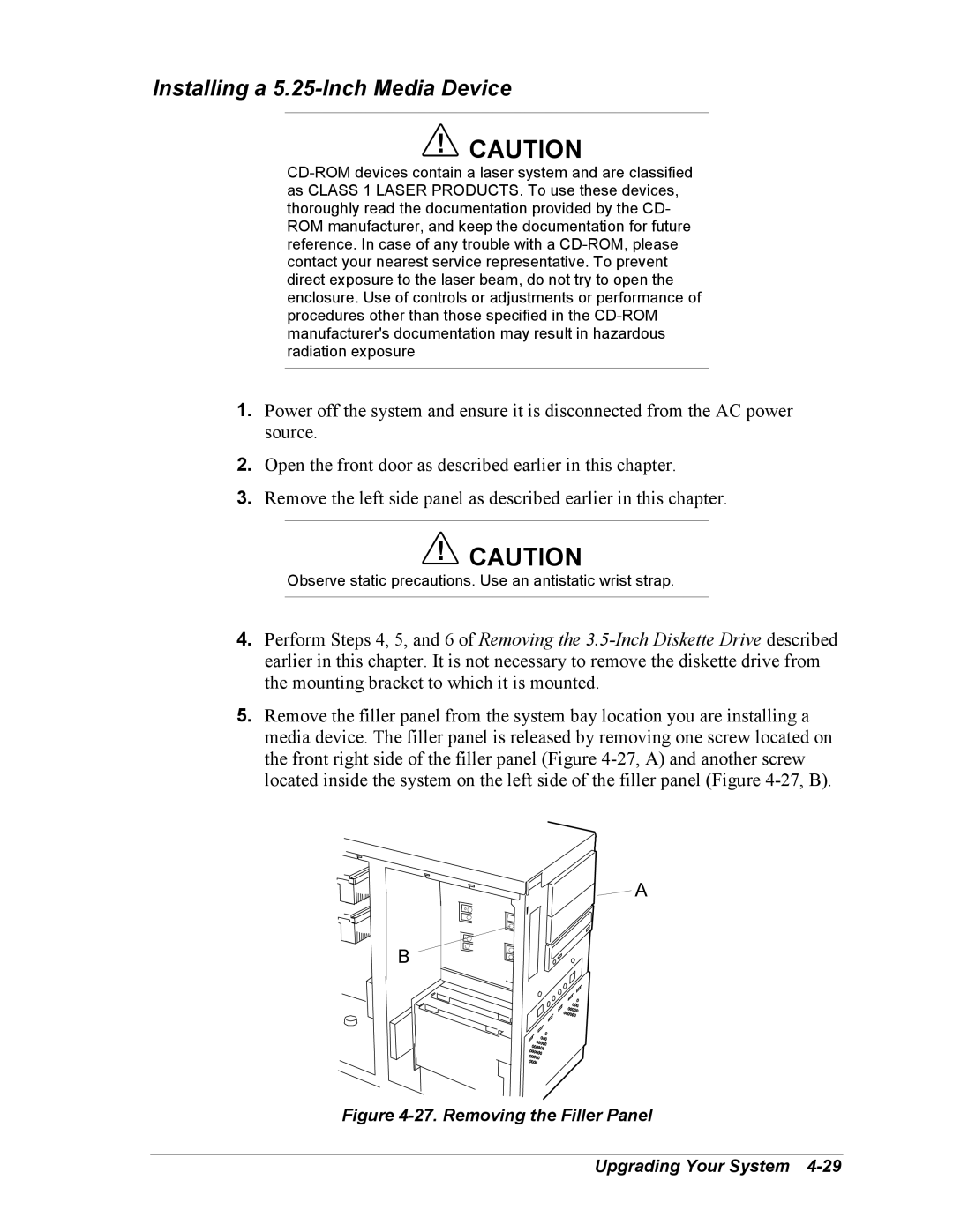 Intel 5800/120Ld manual Installing a 5.25-Inch Media Device, Removing the Filler Panel Upgrading Your System 