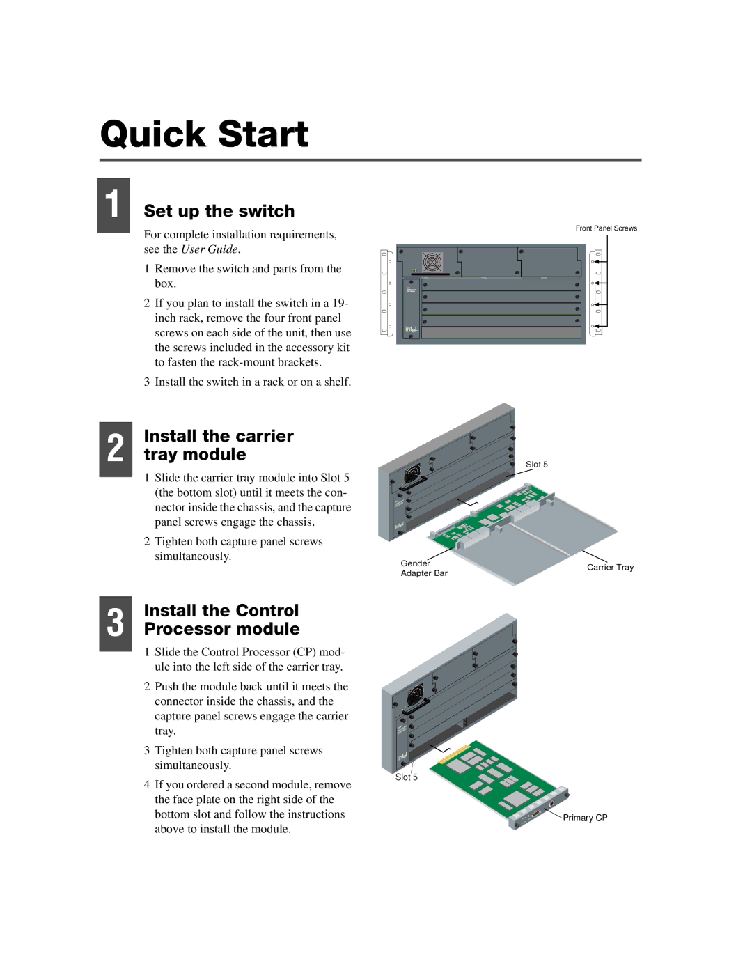 Intel 6000 Quick Start, Set up the switch, Install the carrier Tray module, Install the Control Processor module 