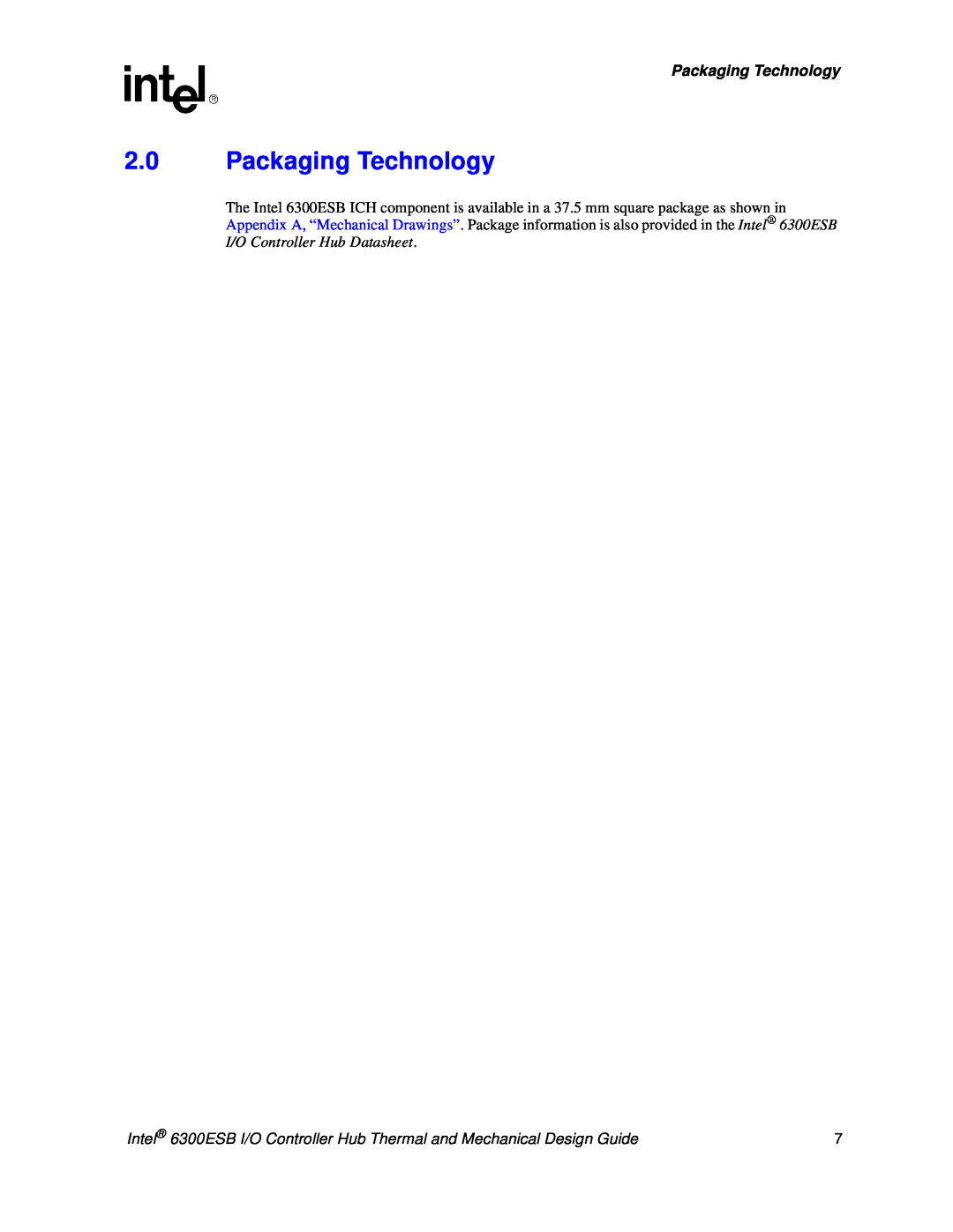 Intel 6300ESB manual 2.0Packaging Technology 