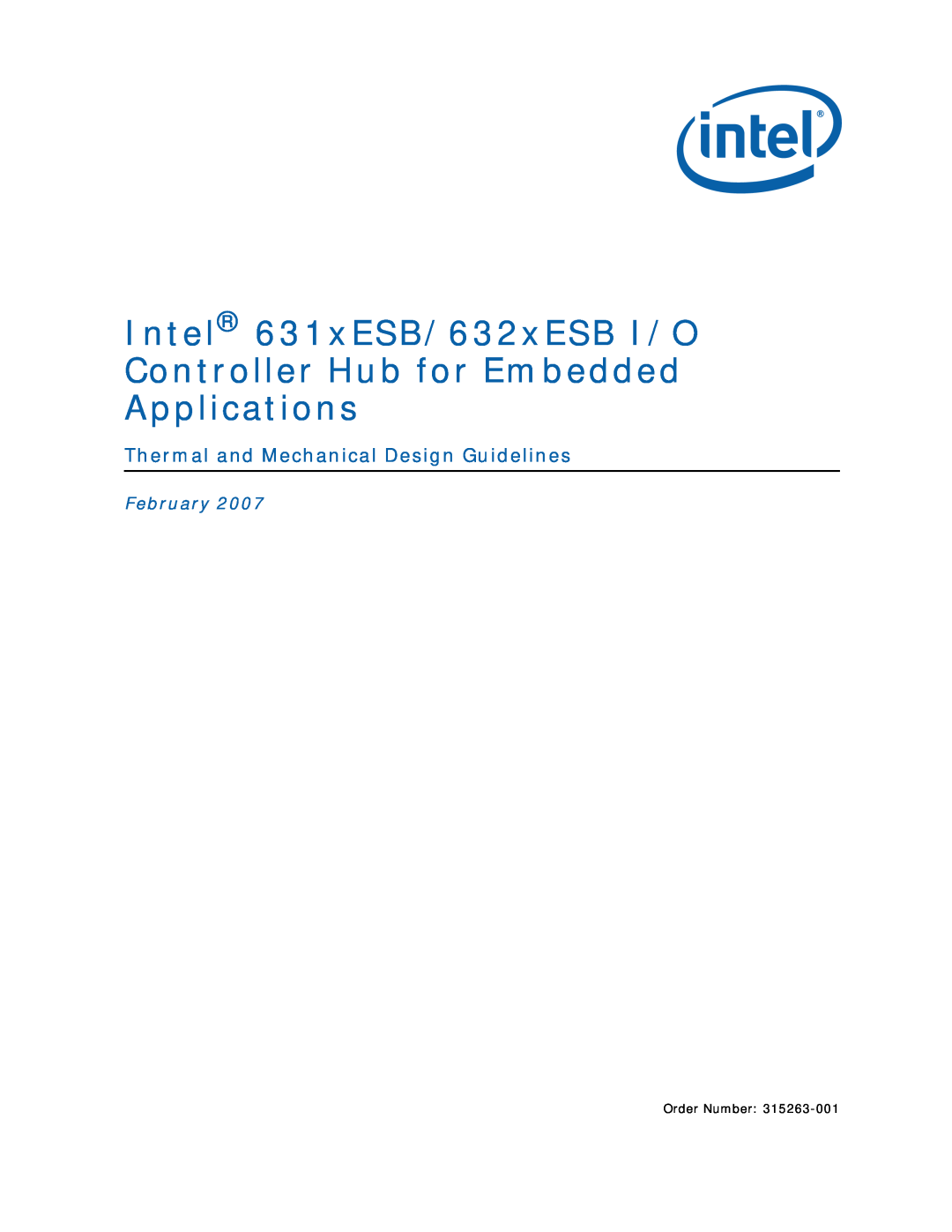 Intel 632xESB, 631xESB manual Thermal and Mechanical Design Guidelines, February, Order Number 