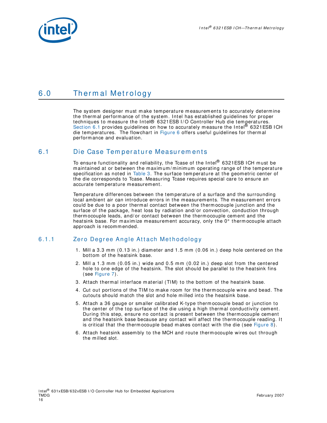 Intel 631xESB, 632xESB manual Thermal Metrology, Die Case Temperature Measurements, Zero Degree Angle Attach Methodology 