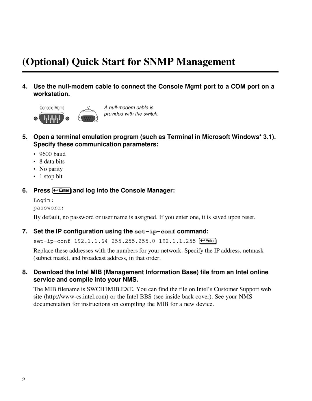 Intel 654655-001 manual Optional Quick Start for Snmp Management, Press Eand log into the Console Manager 