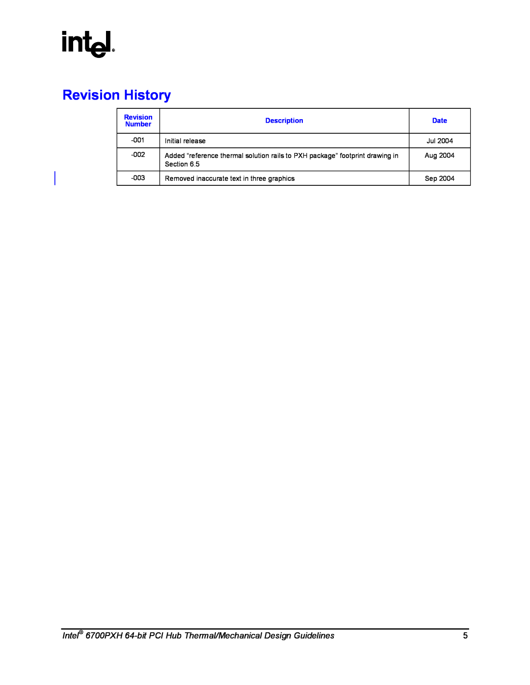 Intel Revision History, Intel 6700PXH 64-bit PCI Hub Thermal/Mechanical Design Guidelines, Description, Date, Section 