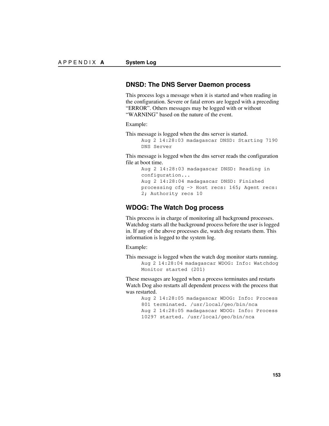 Intel 7190 manual Dnsd The DNS Server Daemon process, Wdog The Watch Dog process 