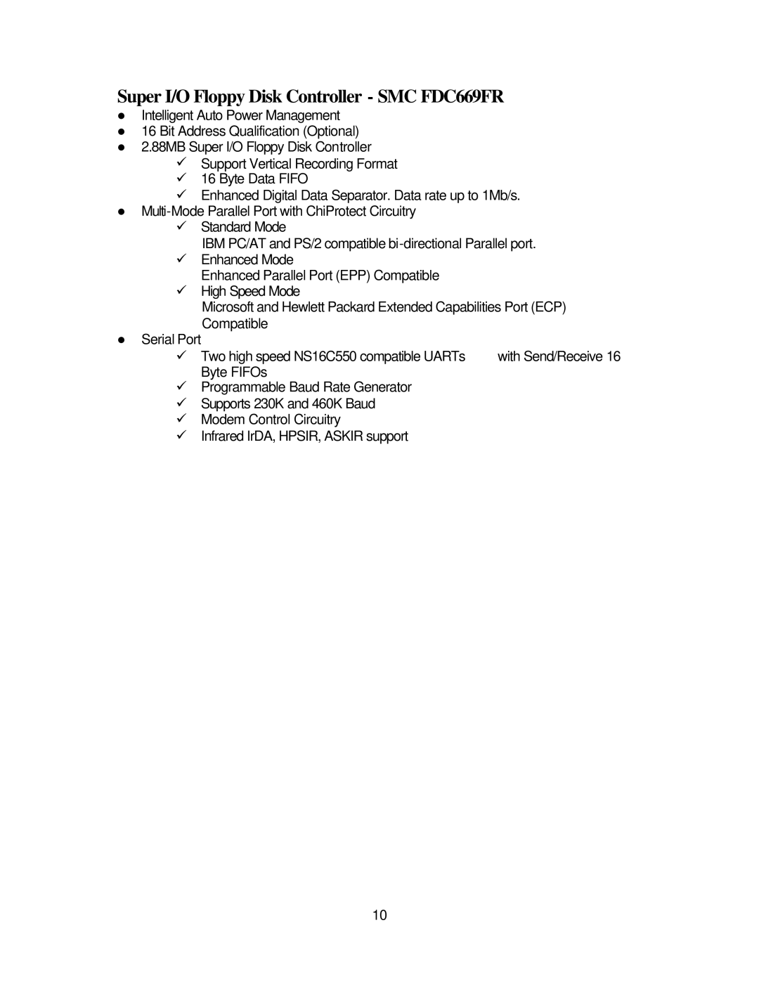 Intel 7200 specifications Super I/O Floppy Disk Controller SMC FDC669FR 