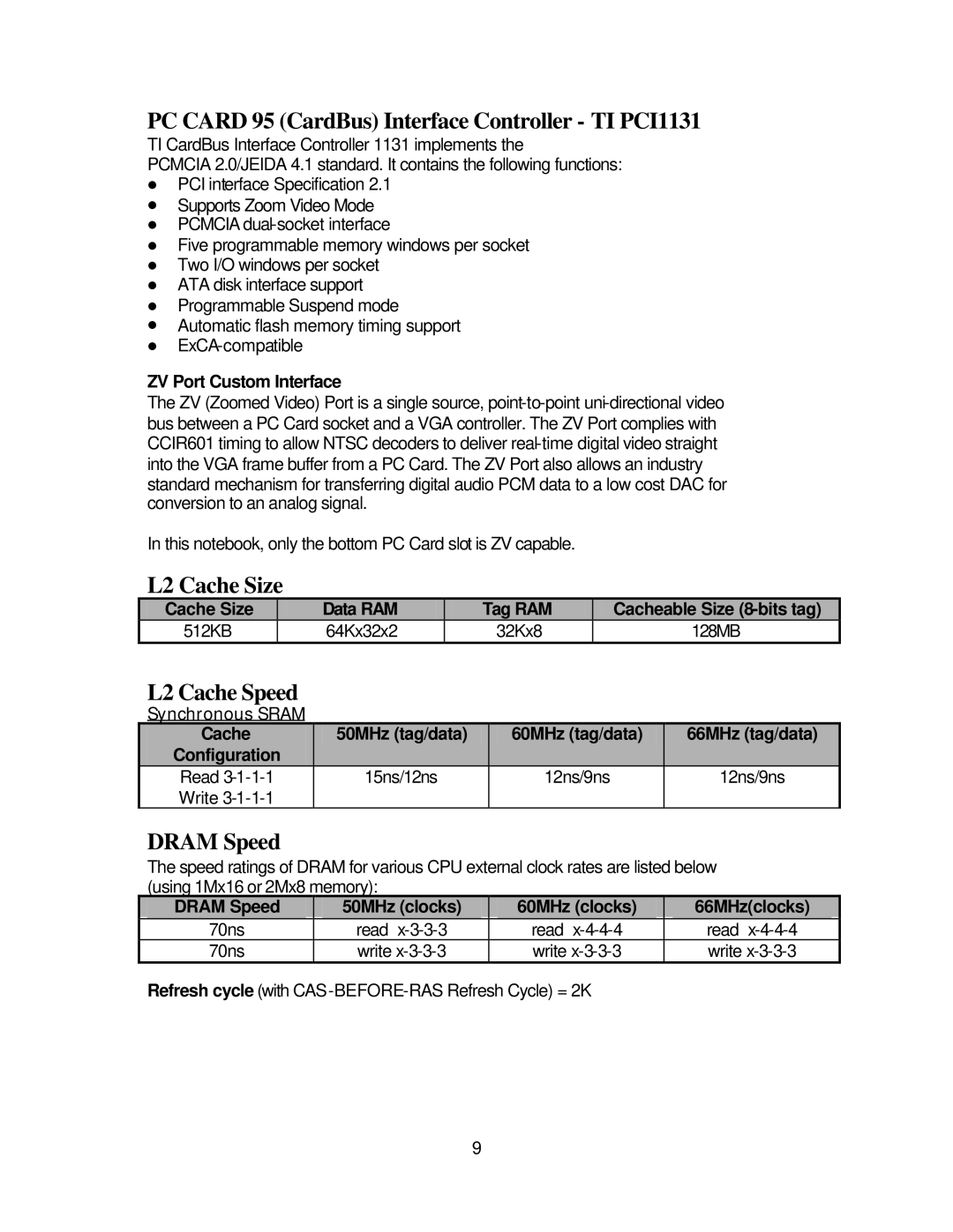 Intel 7200 specifications PC Card 95 CardBus Interface Controller TI PCI1131, L2 Cache Size, L2 Cache Speed, Dram Speed 