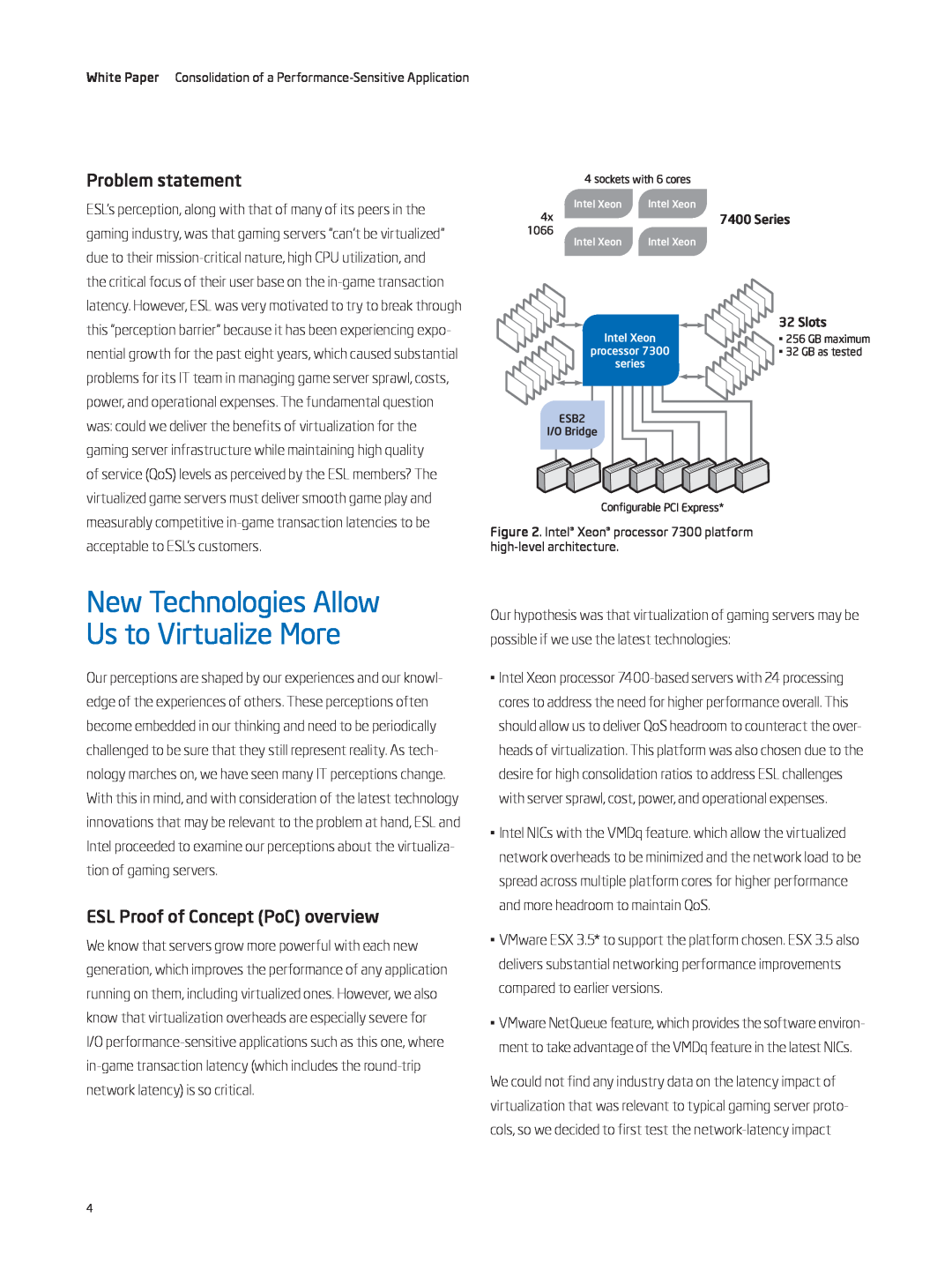 Intel 7400 manual Problem statement, ESL Proof of Concept PoC overview, New Technologies Allow Us to Virtualize More 