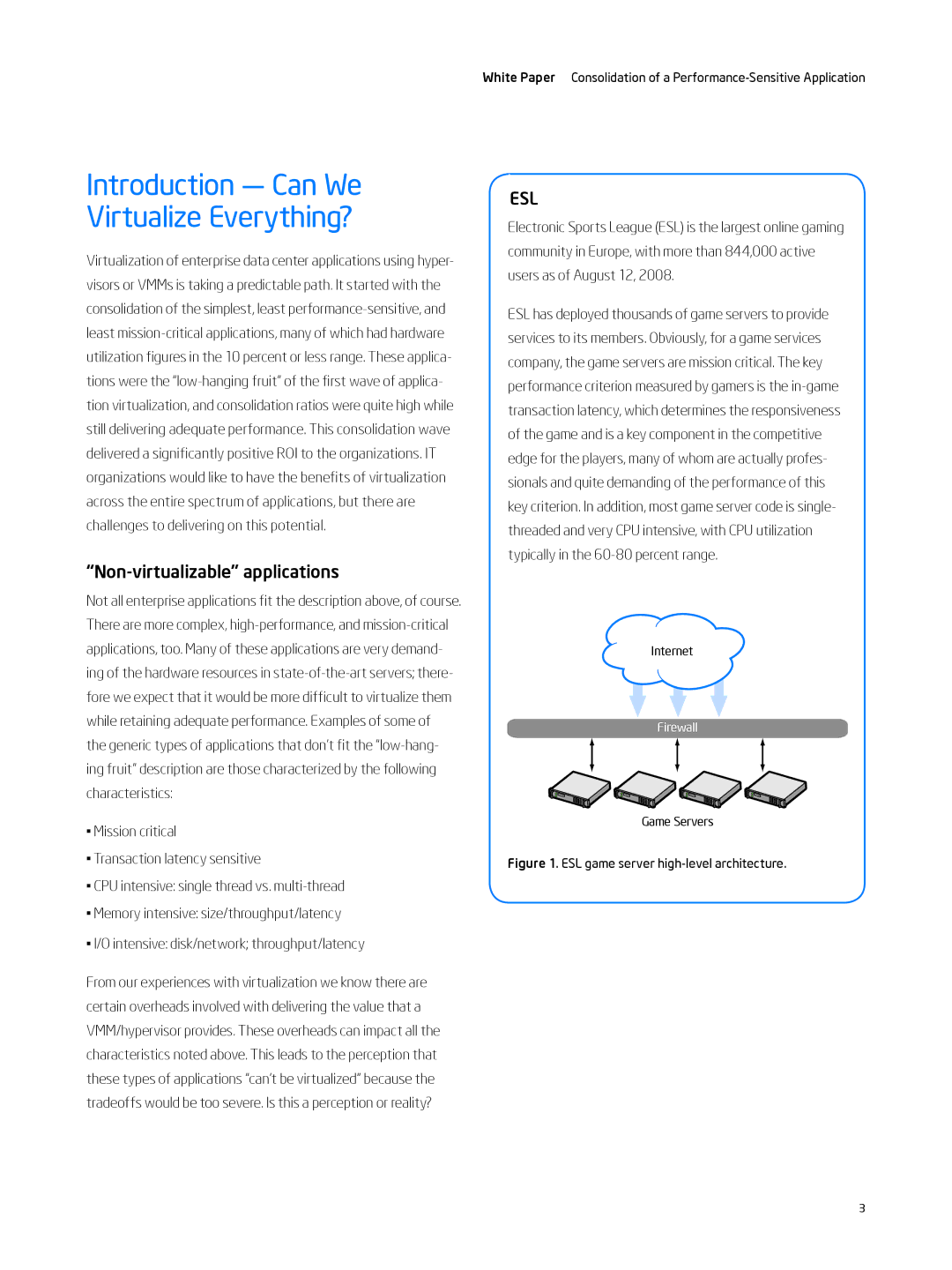 Intel 7400 manual Introduction Can We Virtualize Everything?, Non-virtualizable applications 