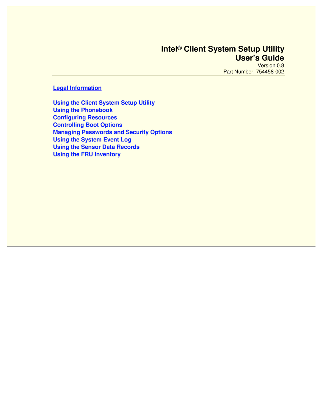 Intel 754458-002 manual Intel Client System Setup Utility User’s Guide 