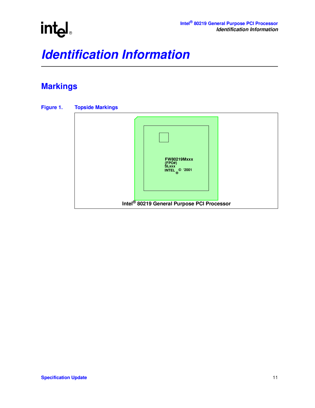 Intel 80219 specifications Identification Information, Markings 