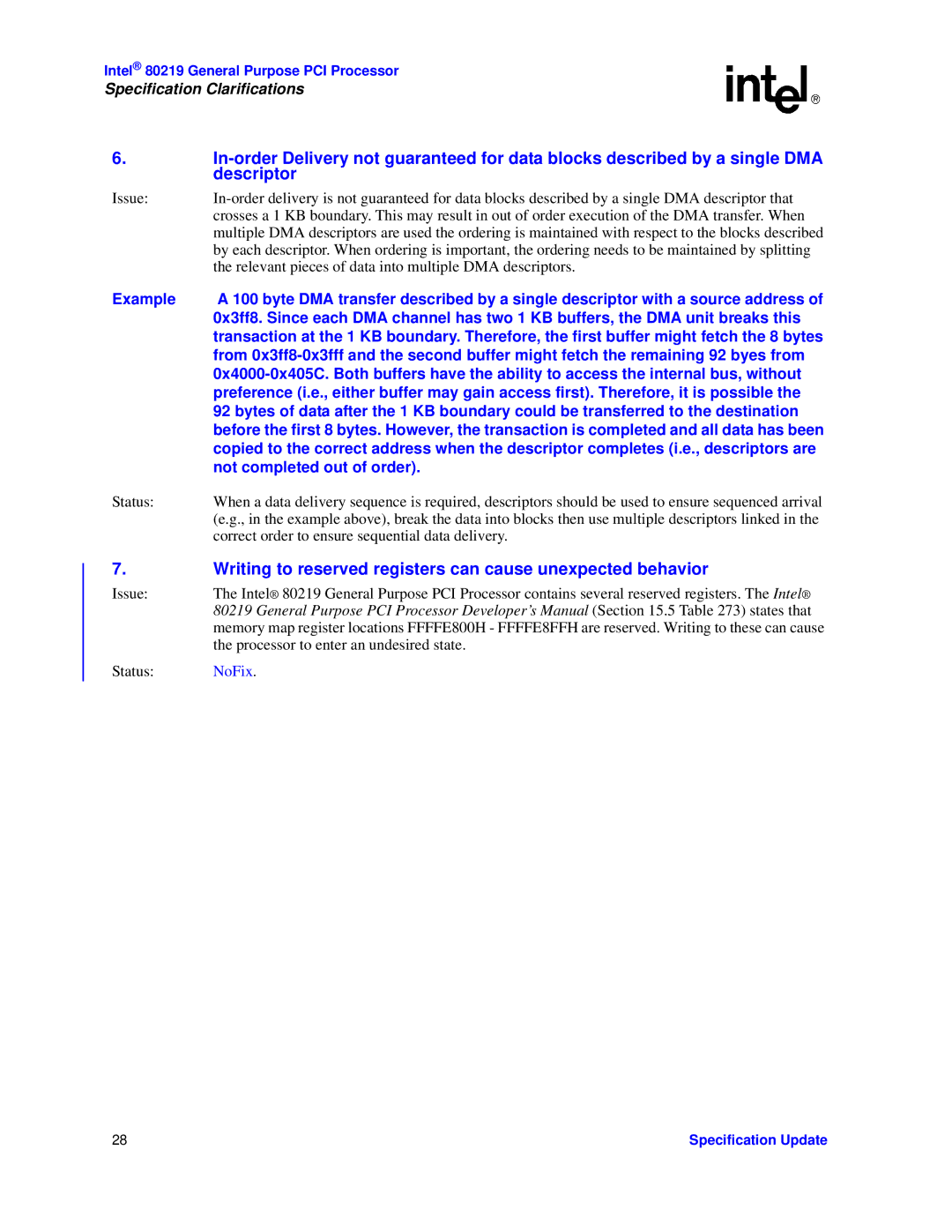 Intel 80219 specifications Writing to reserved registers can cause unexpected behavior, Not completed out of order 