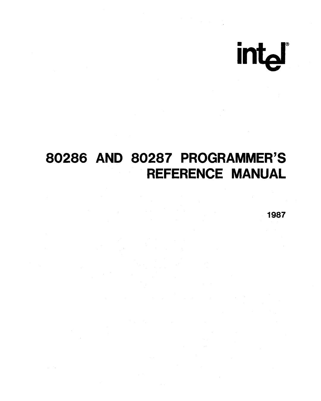 Intel 80286, 80287 manual Programmers Reference Manual 