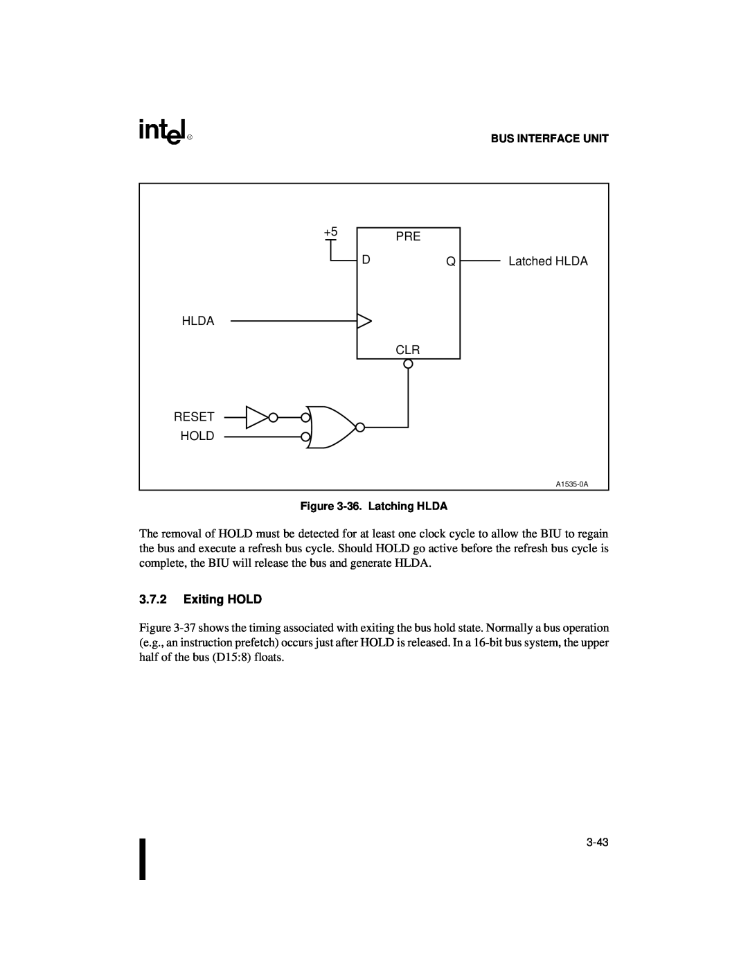 Intel 80C188XL, 80C186XL user manual 3.7.2Exiting HOLD, +5 HLDA RESET HOLD, Pre Dq Clr, Latched HLDA 