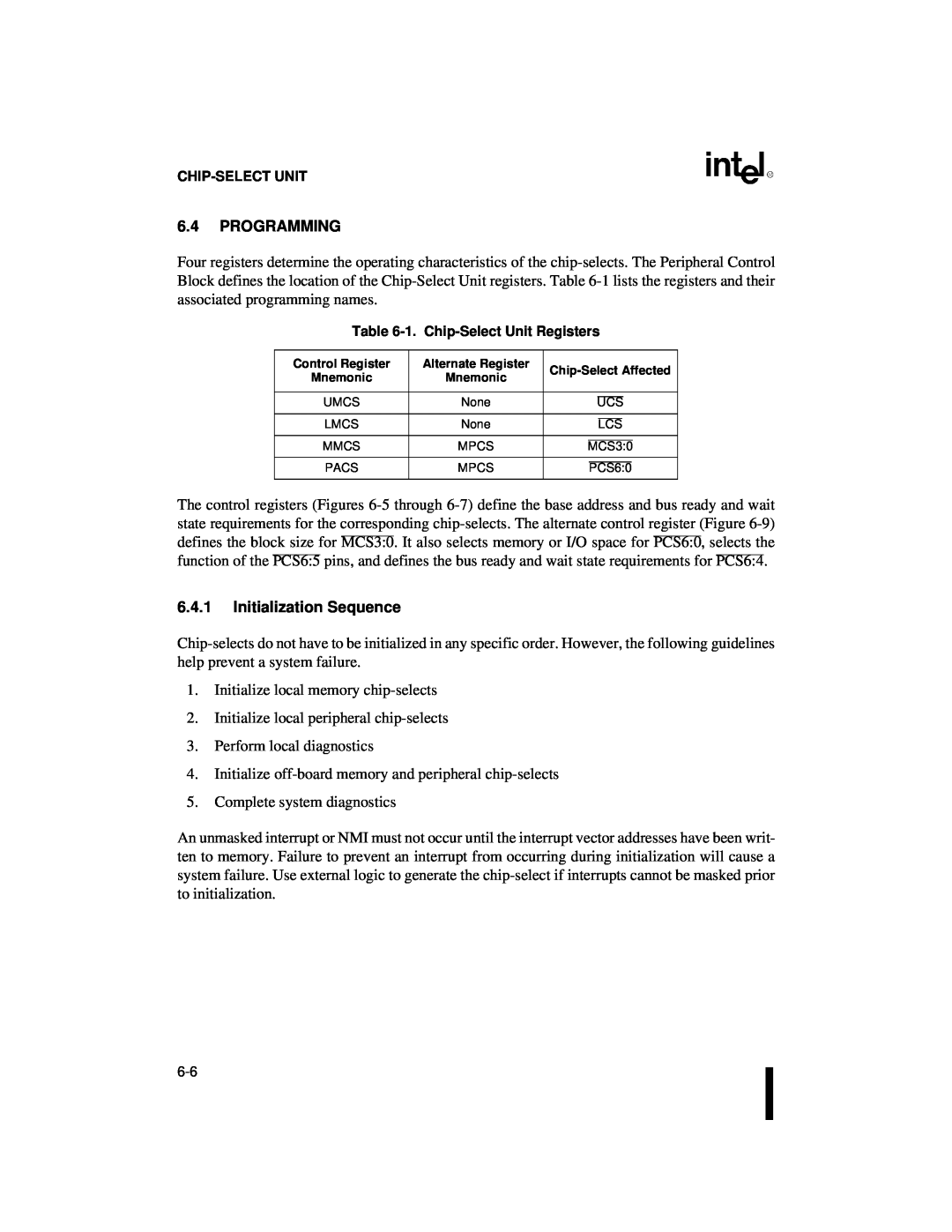 Intel 80C186XL, 80C188XL user manual 6.4PROGRAMMING, 6.4.1Initialization Sequence 
