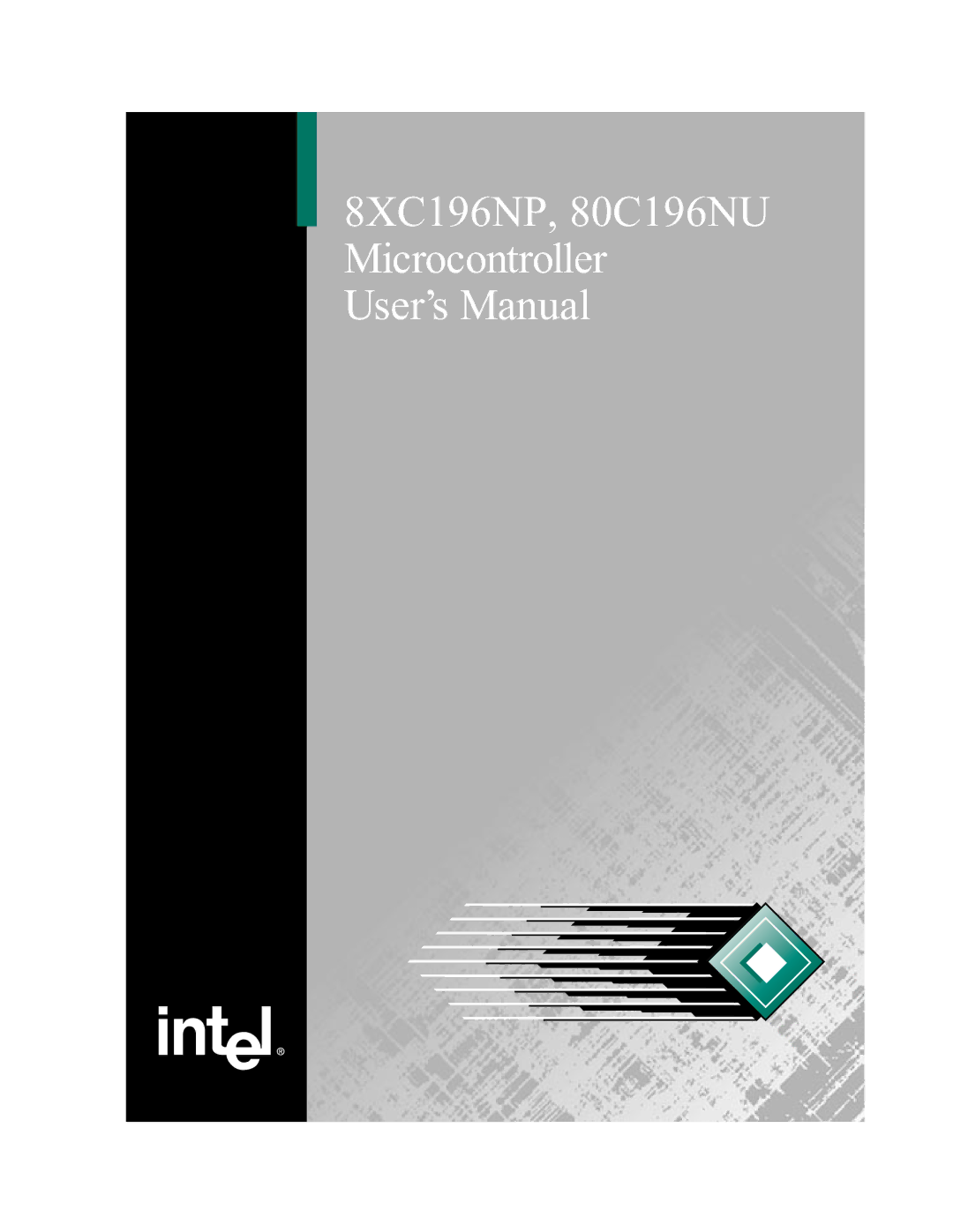 Intel manual 8XC196NP, 80C196NU Microcontroller User’ Manual 
