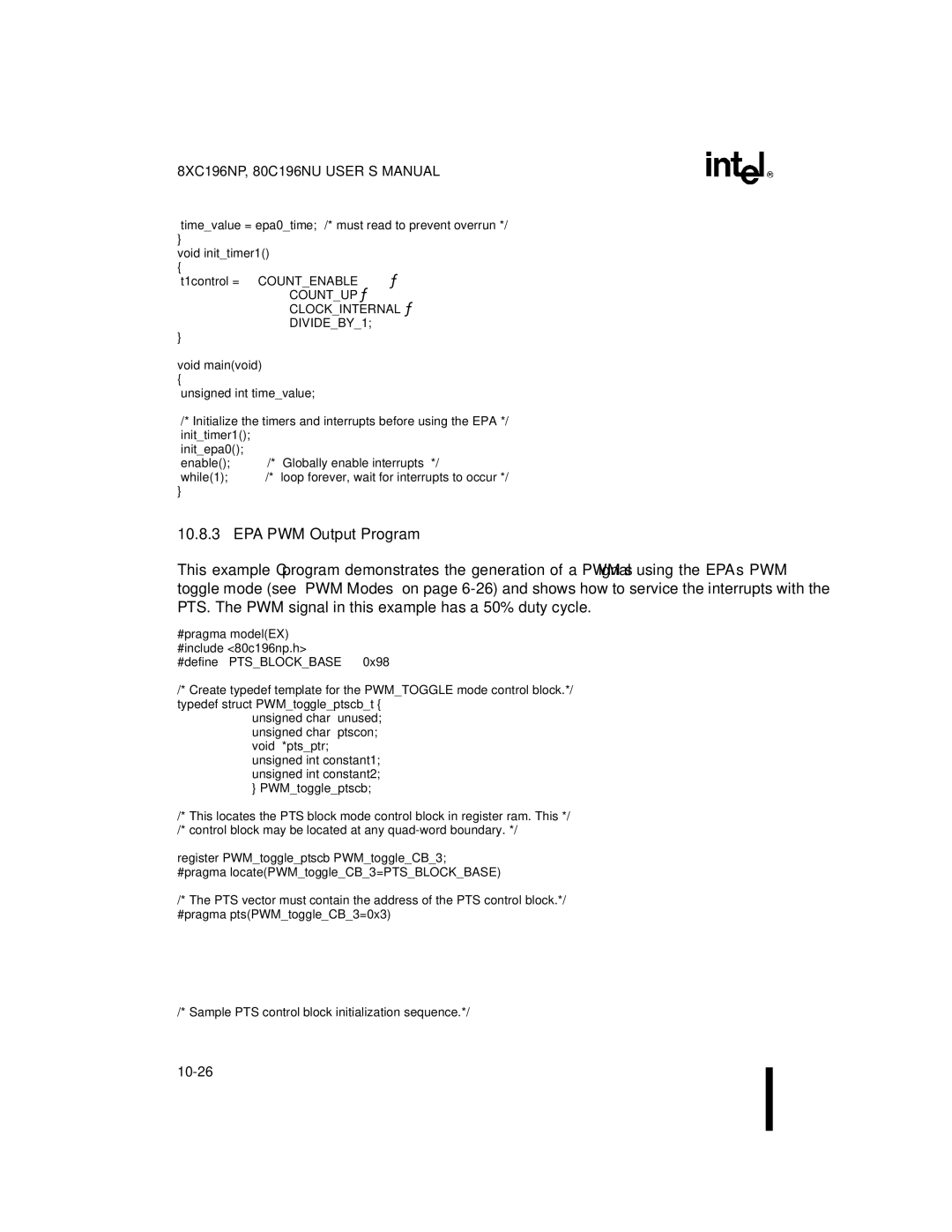 Intel 8XC196NP, 80C196NU, Microcontroller manual EPA PWM Output Program, Unsigned char Unused Ptscon 