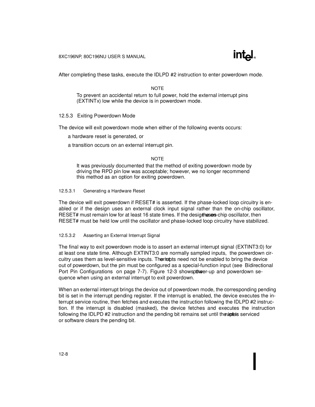 Intel 80C196NU, 8XC196NP manual Exiting Powerdown Mode, Generating a Hardware Reset, Asserting an External Interrupt Signal 