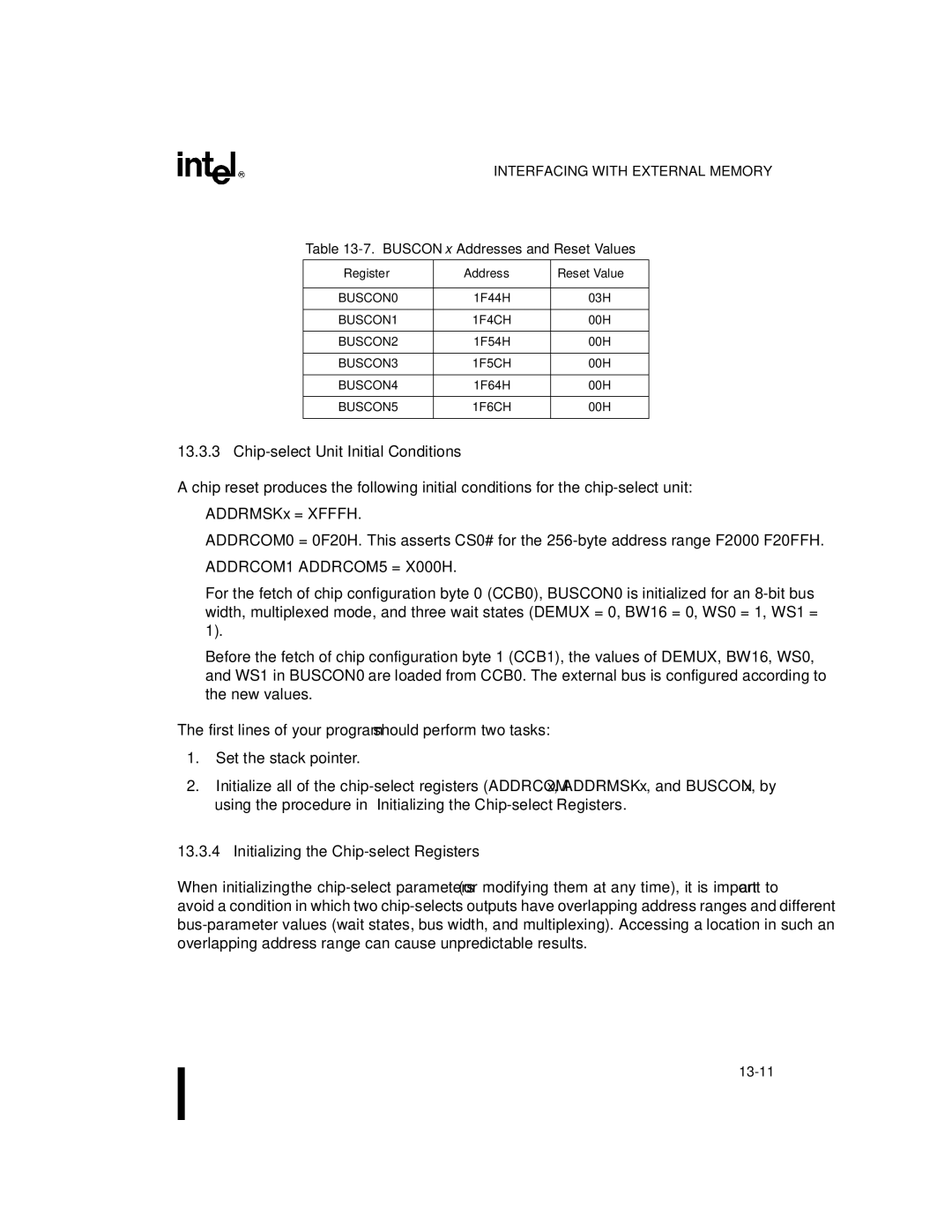 Intel 8XC196NP, 80C196NU, Microcontroller manual Chip-select Unit Initial Conditions, Initializing the Chip-select Registers 