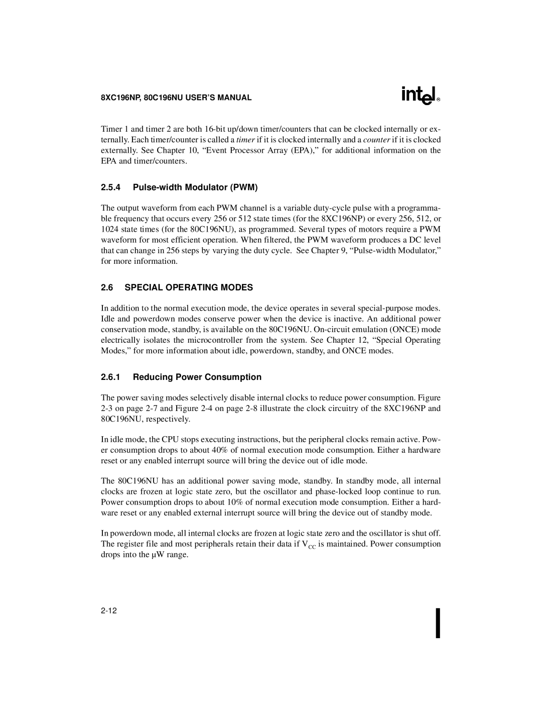 Intel 80C196NU, 8XC196NP, Microcontroller Pulse-width Modulator PWM, Special Operating Modes, Reducing Power Consumption 