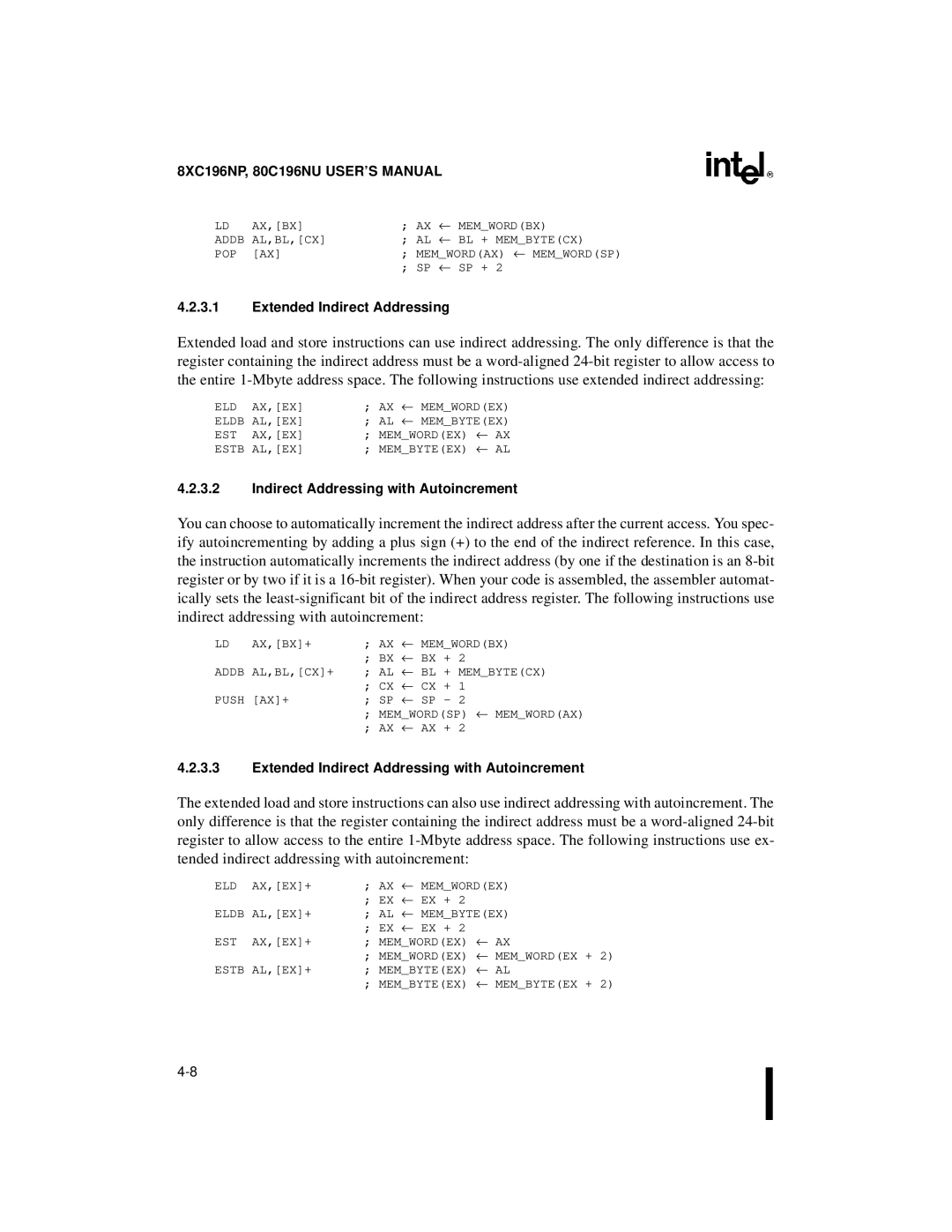 Intel Microcontroller, 80C196NU, 8XC196NP manual Extended Indirect Addressing, Indirect Addressing with Autoincrement 