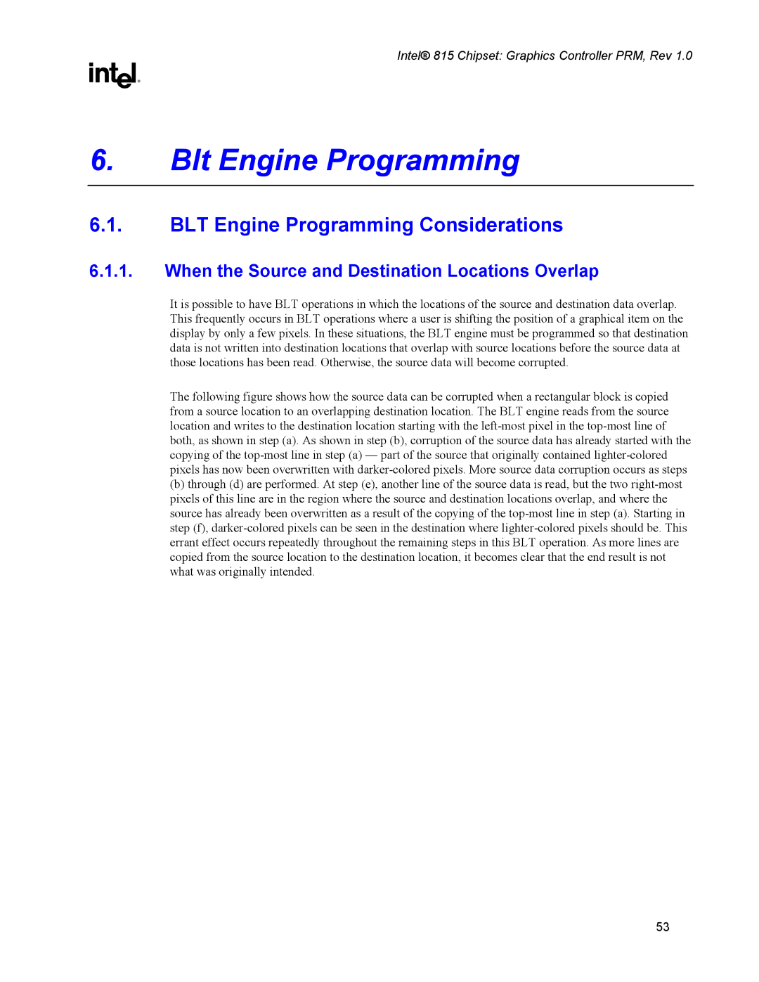 Intel 815 Blt Engine Programming, BLT Engine Programming Considerations, When the Source and Destination Locations Overlap 