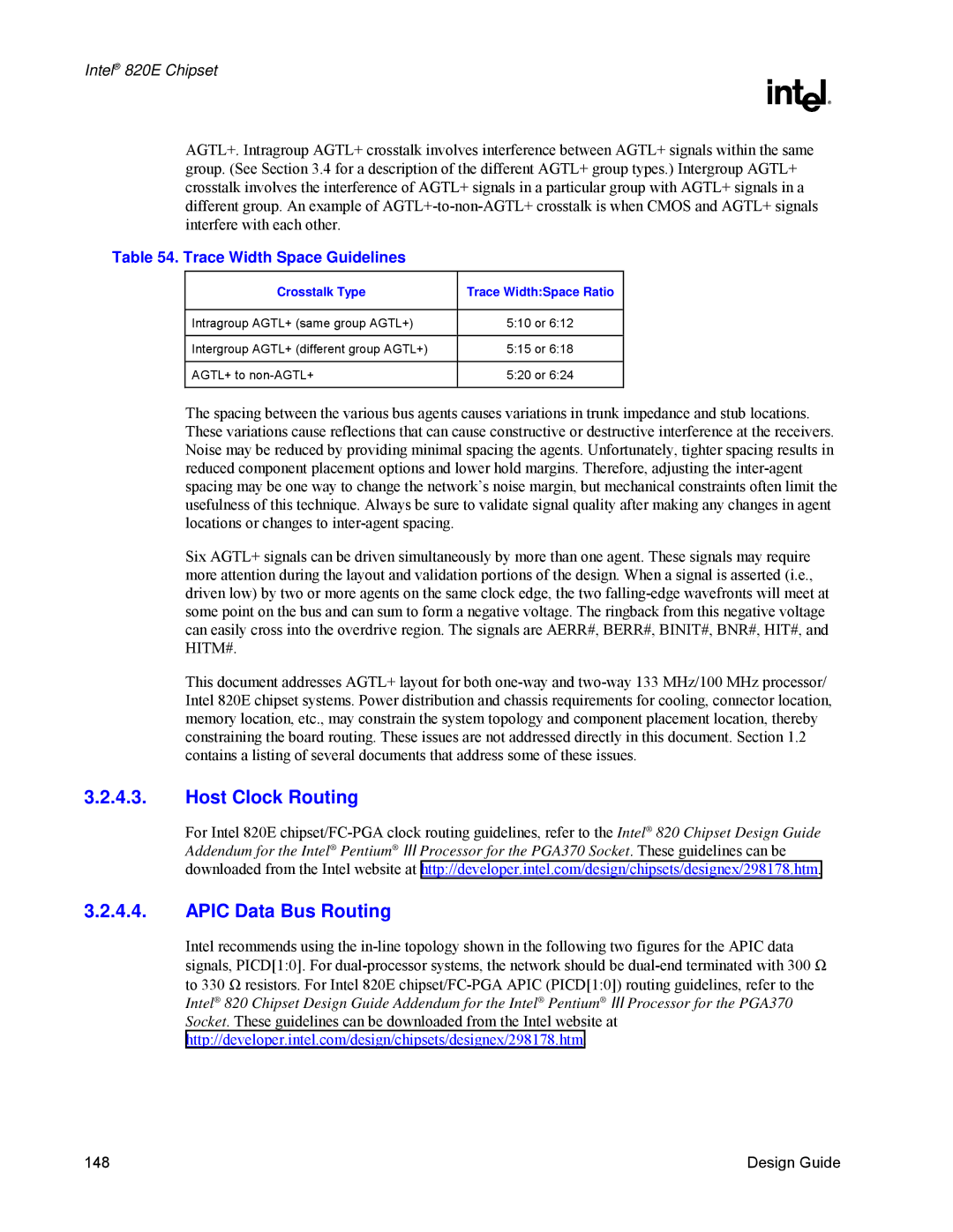 Intel 820E Host Clock Routing Apic Data Bus Routing, Trace Width Space Guidelines, Crosstalk Type Trace WidthSpace Ratio 