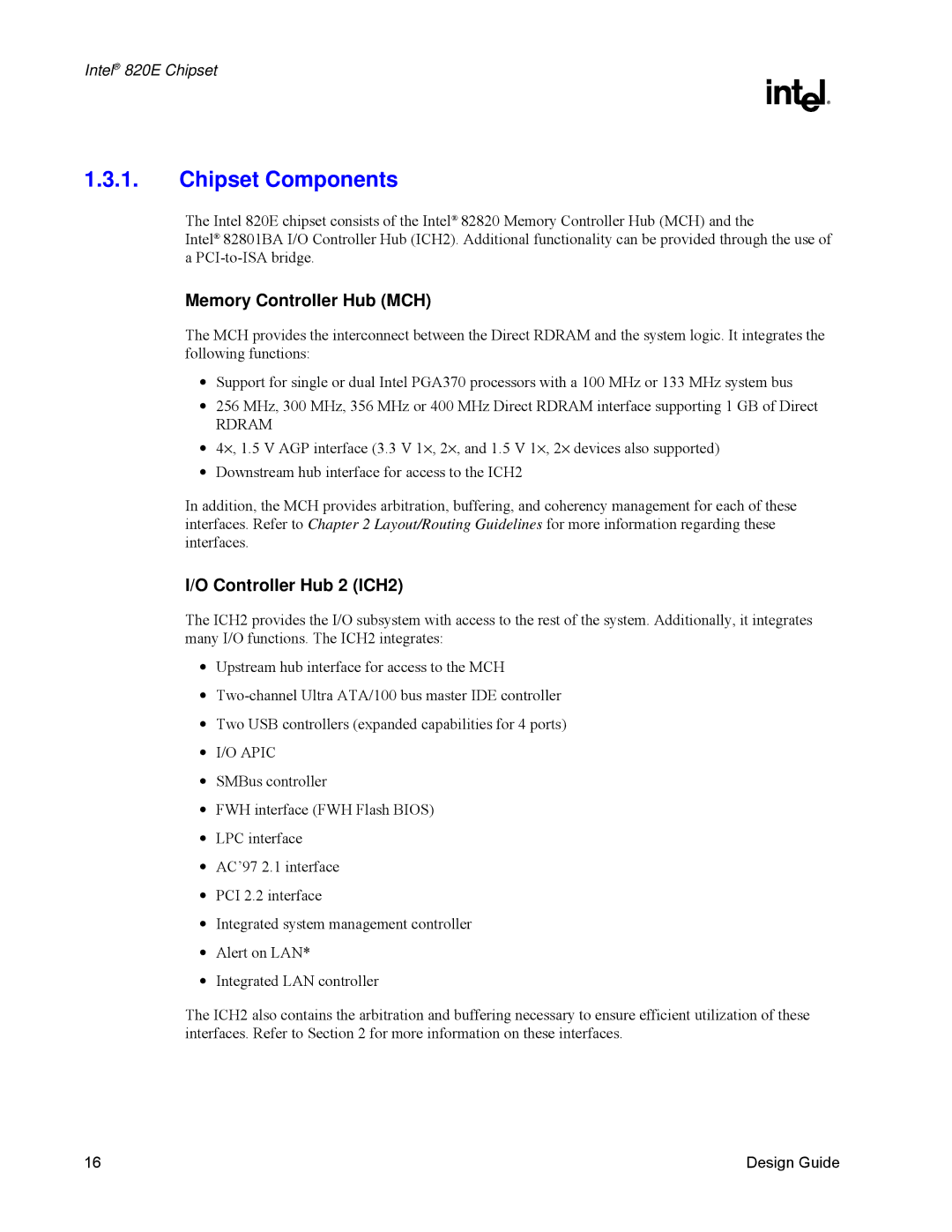 Intel 820E manual Chipset Components, Memory Controller Hub MCH, Controller Hub 2 ICH2 