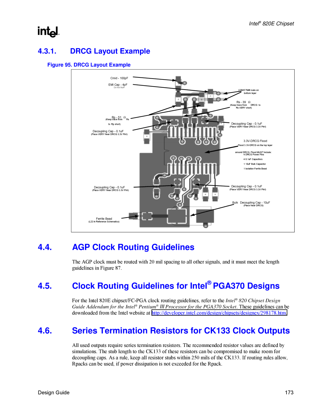 Intel 820E manual AGP Clock Routing Guidelines, Clock Routing Guidelines for Intel PGA370 Designs, Drcg Layout Example 