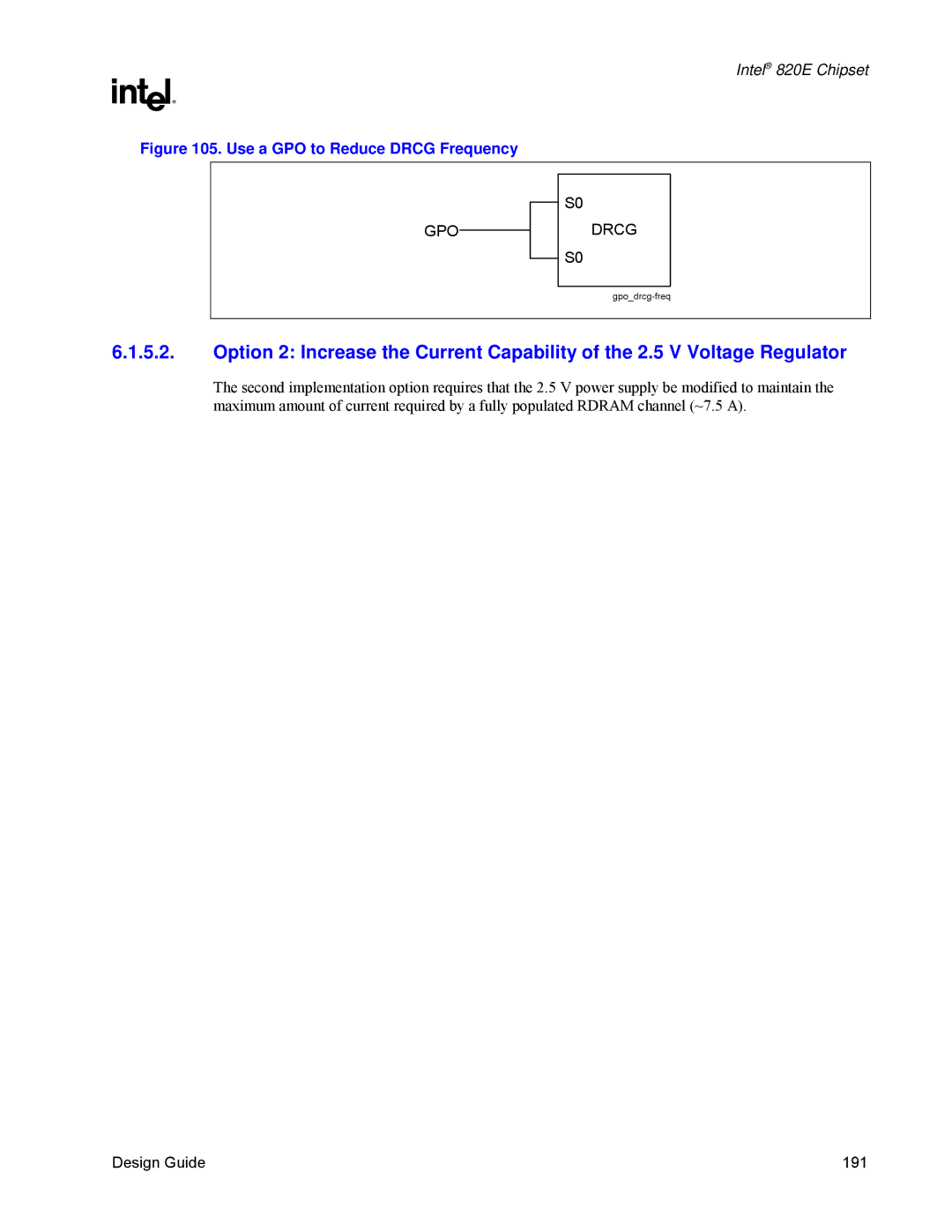 Intel 820E manual Use a GPO to Reduce Drcg Frequency 