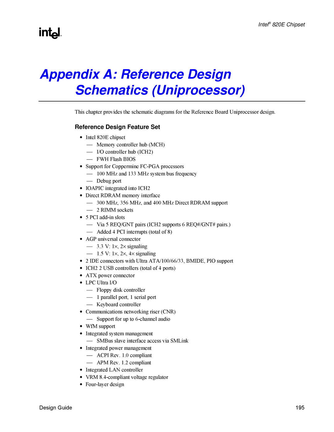 Intel 820E manual Appendix a Reference Design Schematics Uniprocessor, Reference Design Feature Set 