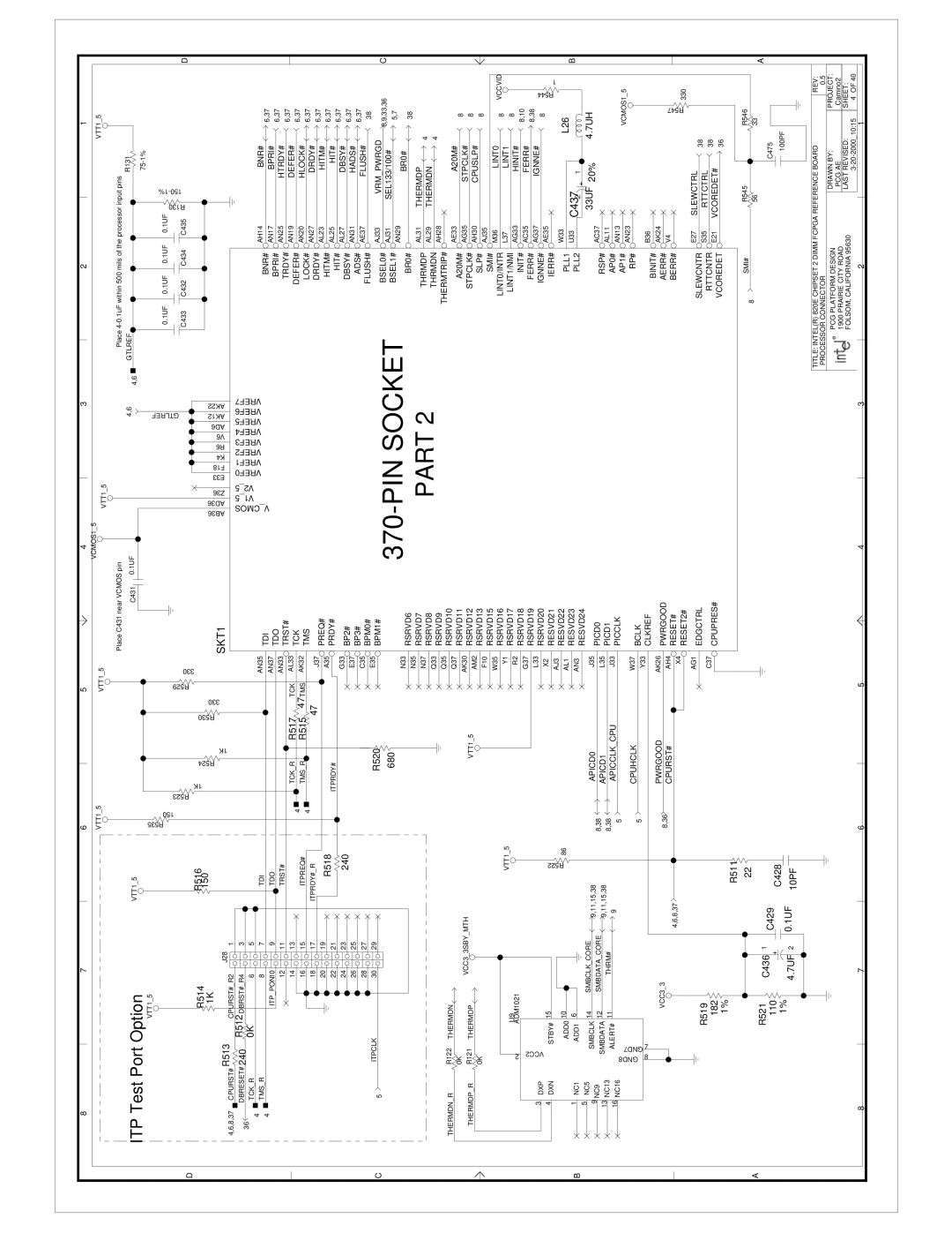 Intel 820E VCMOS15, Gtlref, CPURST#R2 DBRESET#, Tckr TDI Tmsr, AD6, ITPPON10 TDO TRST# ITPREQ# ITPRDY#R, Itpclk Thermdnr 