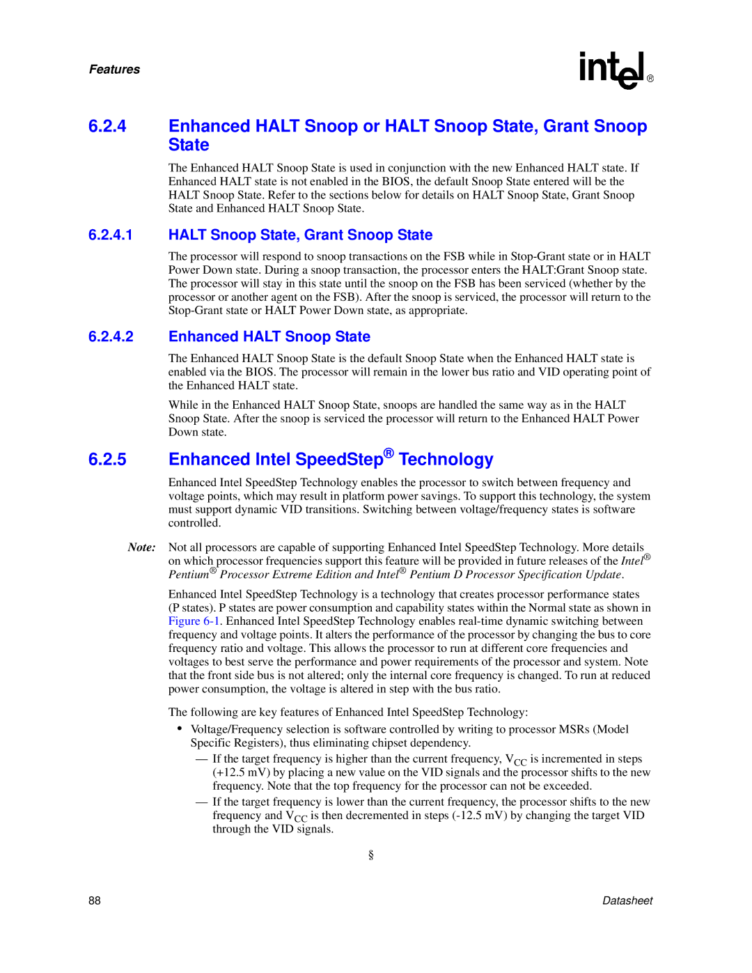 Intel 830 manual Enhanced Halt Snoop or Halt Snoop State, Grant Snoop State, Enhanced Intel SpeedStep Technology 