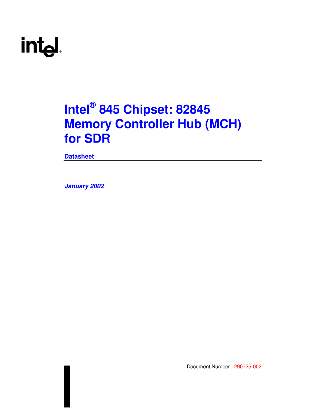 Intel manual Intel 845 Chipset 82845 Memory Controller Hub MCH for SDR, Document Number 