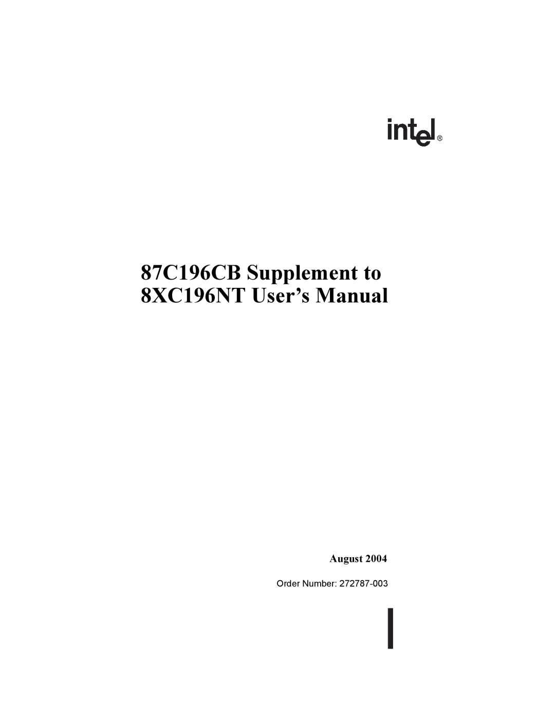 Intel user manual 87C196CB Supplement to 8XC196NT User’s Manual, August, Order Number 