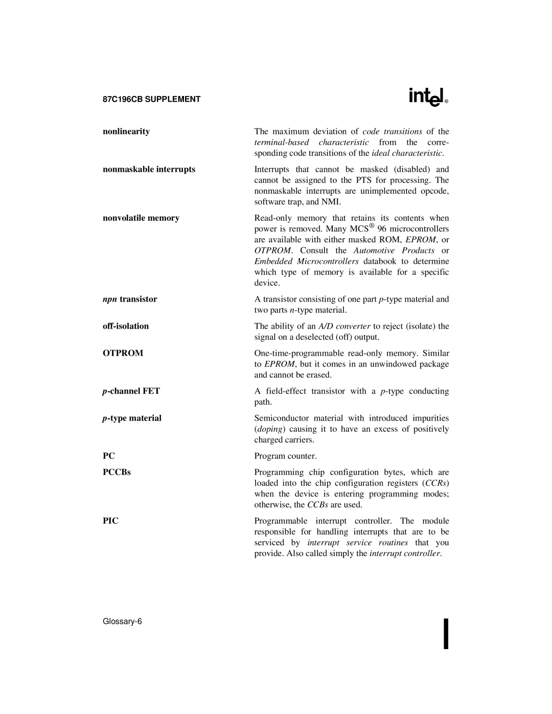 Intel 8XC196NT, 87C196CB Nonlinearity, Nonmaskable interrupts, Nonvolatile memory, Npn transistor, Off-isolation, PCCBs 