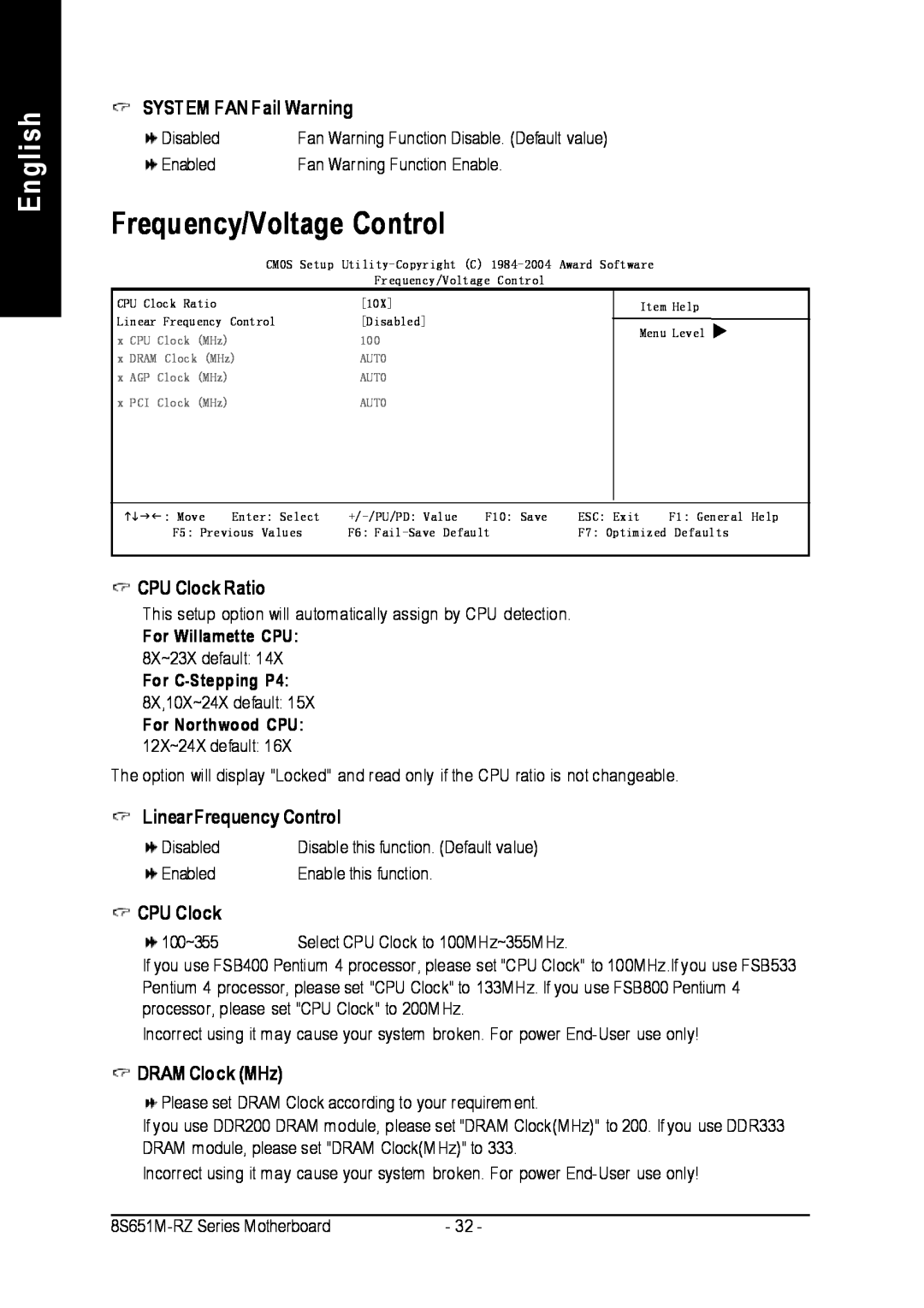 Intel 8S651M-RZ-C Frequency/Voltage Control, English, SYSTEM FAN Fail Warning, CPU Clock Ratio, Linear Frequency Control 
