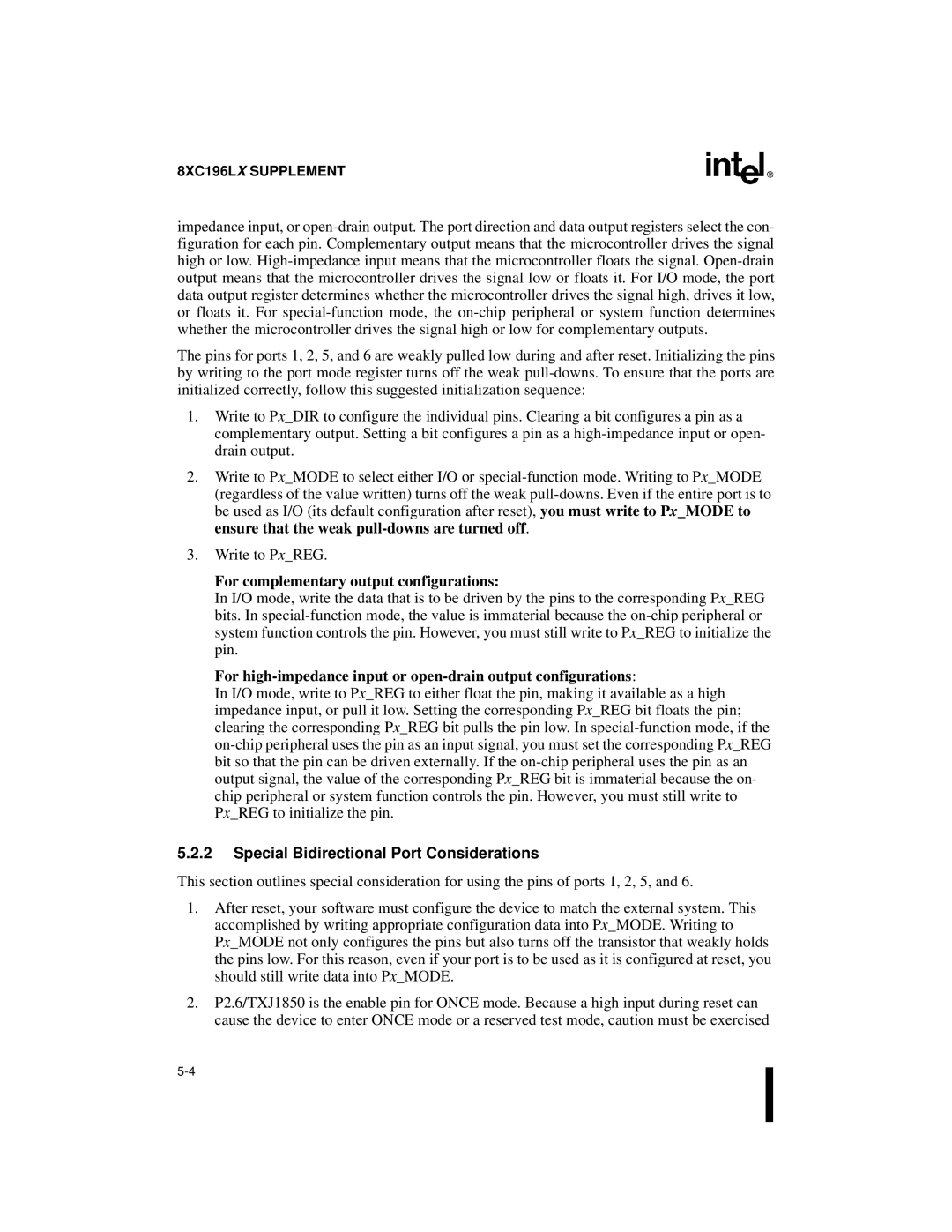 Intel 8XC196Jx, 8XC196Lx, 8XC196Kx For complementary output configurations, Special Bidirectional Port Considerations 