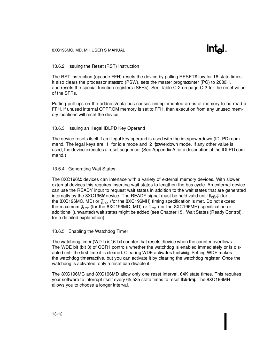 Intel 8XC196MD, 8XC196MH Issuing the Reset RST Instruction, Issuing an Illegal Idlpd Key Operand, Generating Wait States 