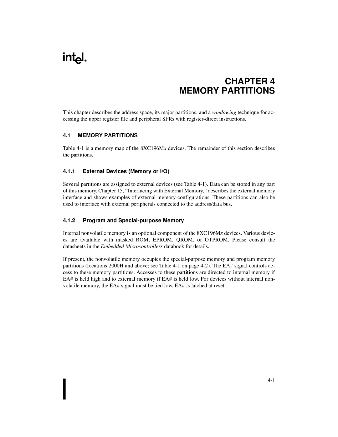 Intel 8XC196MD, 8XC196MH, 8XC196MC Memory Partitions, External Devices Memory or I/O, Program and Special-purpose Memory 