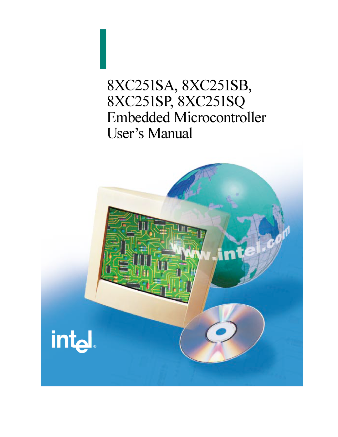 Intel 8XC251SP, 8XC251SA, 8XC251SQ, 8XC251SB, Embedded Microcontroller manual 