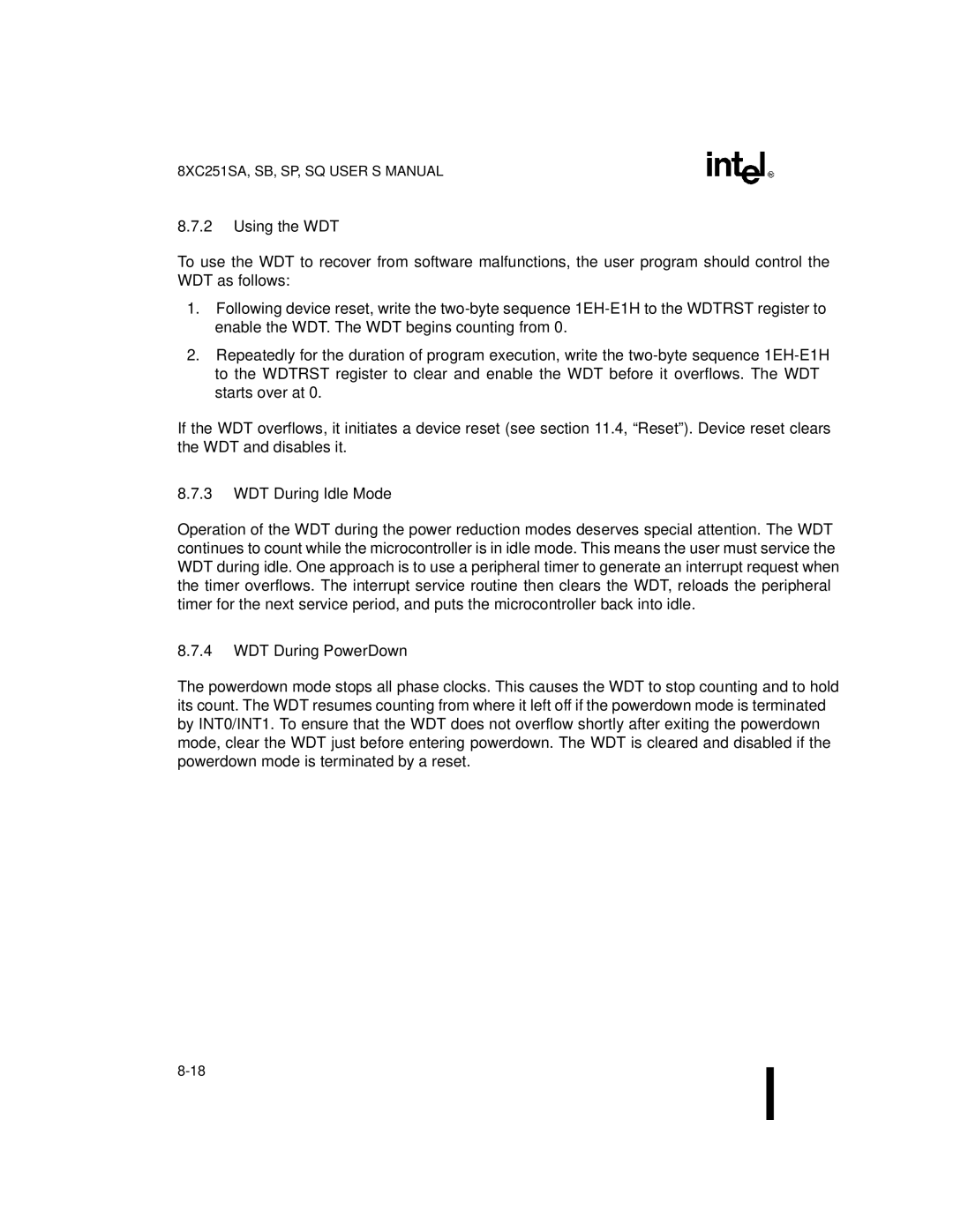 Intel 8XC251SQ, 8XC251SA, 8XC251SP, 8XC251SB manual Using the WDT, WDT During Idle Mode, WDT During PowerDown 