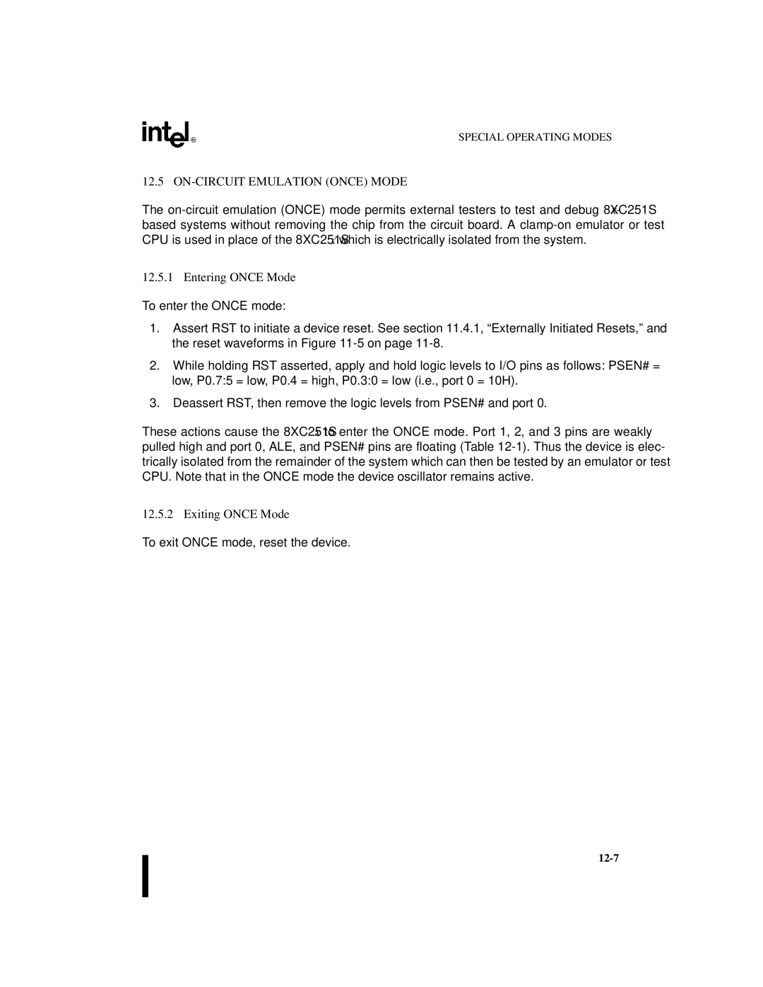 Intel 8XC251SA, 8XC251SP, 8XC251SQ, 8XC251SB manual ON-CIRCUIT Emulation Once Mode, Entering Once Mode, Exiting Once Mode 