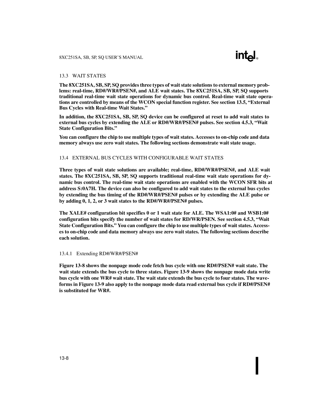 Intel 8XC251SP, 8XC251SA, 8XC251SQ, 8XC251SB External BUS Cycles with Configurable Wait States, Extending RD#/WR#/PSEN# 