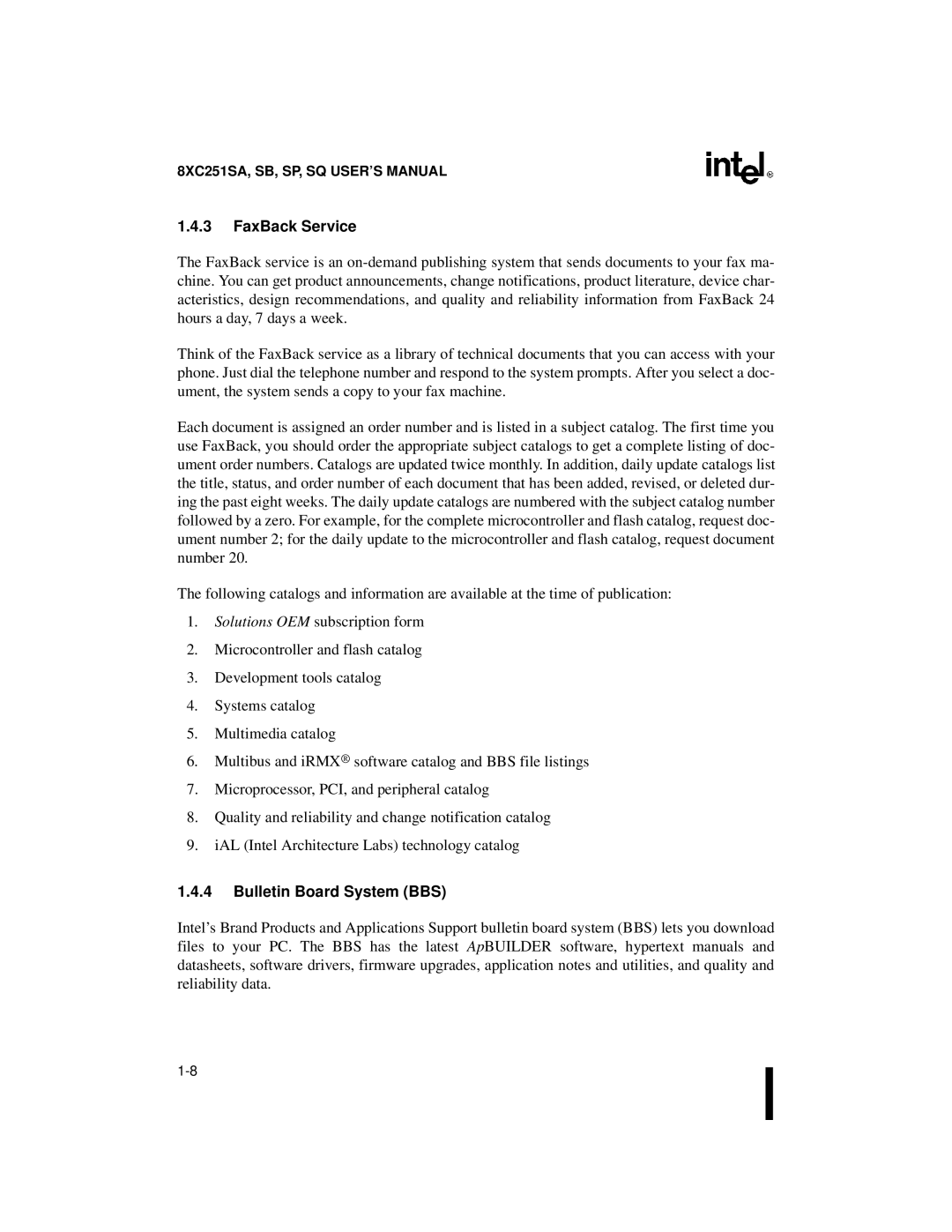 Intel 8XC251SB, 8XC251SA, 8XC251SP, 8XC251SQ, Embedded Microcontroller manual FaxBack Service, Bulletin Board System BBS 